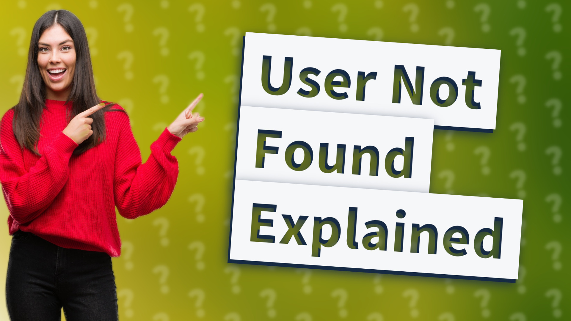 User Not Found Explained