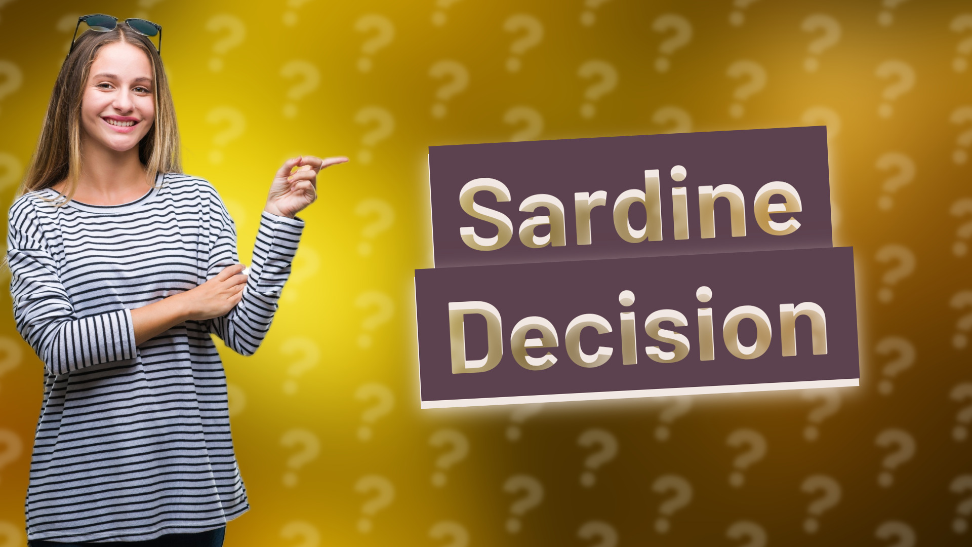 Sardine Decision