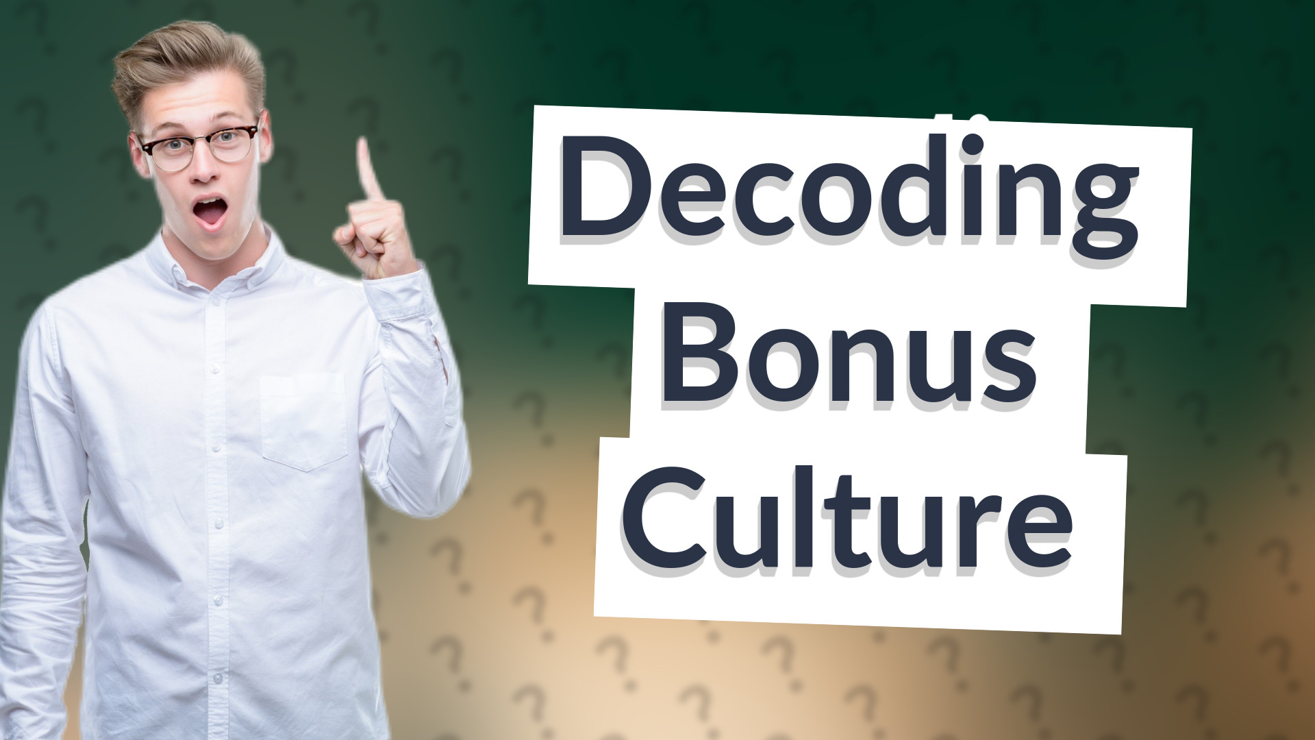 Decoding Bonus Culture