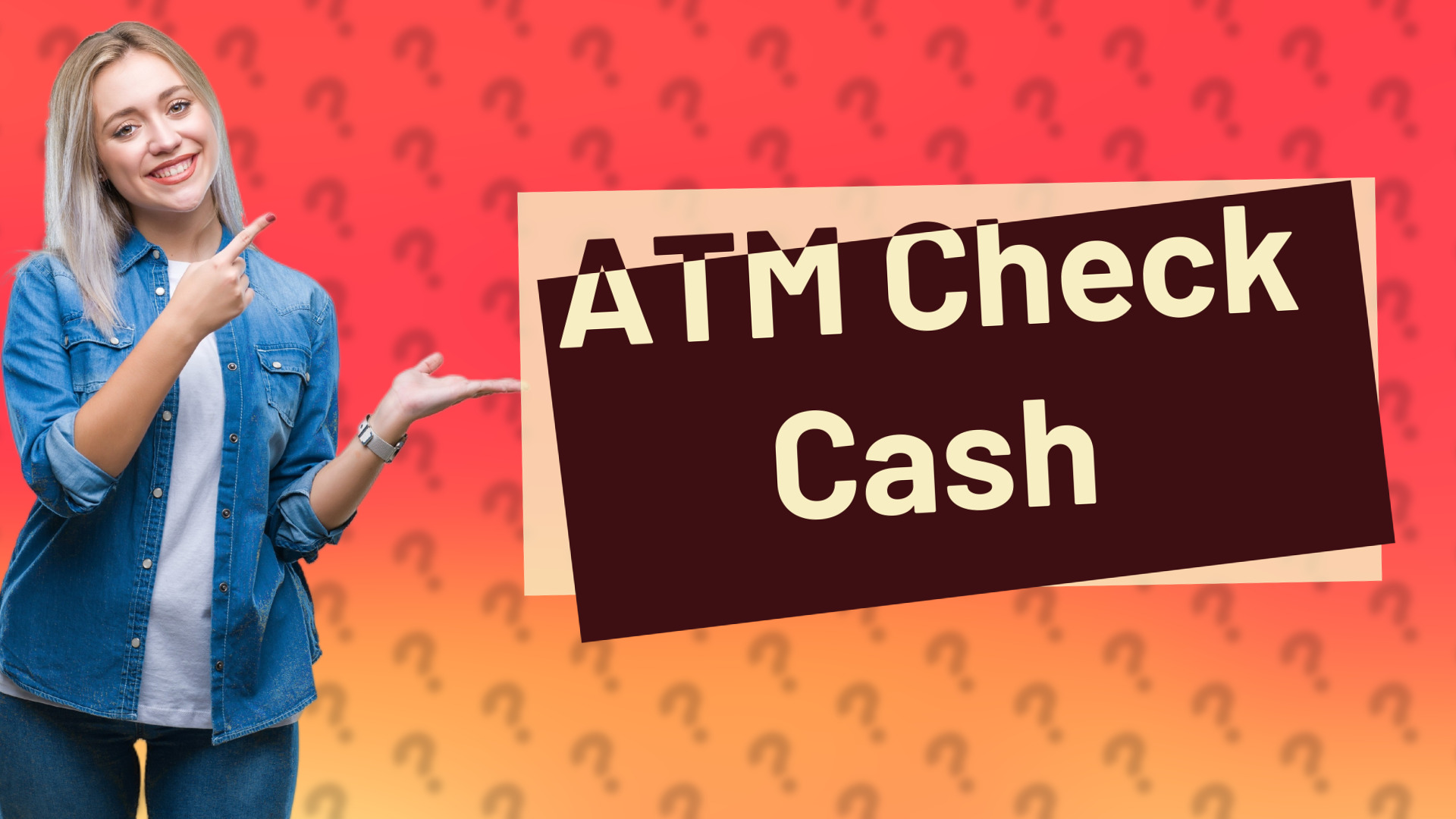 ATM Check Cash