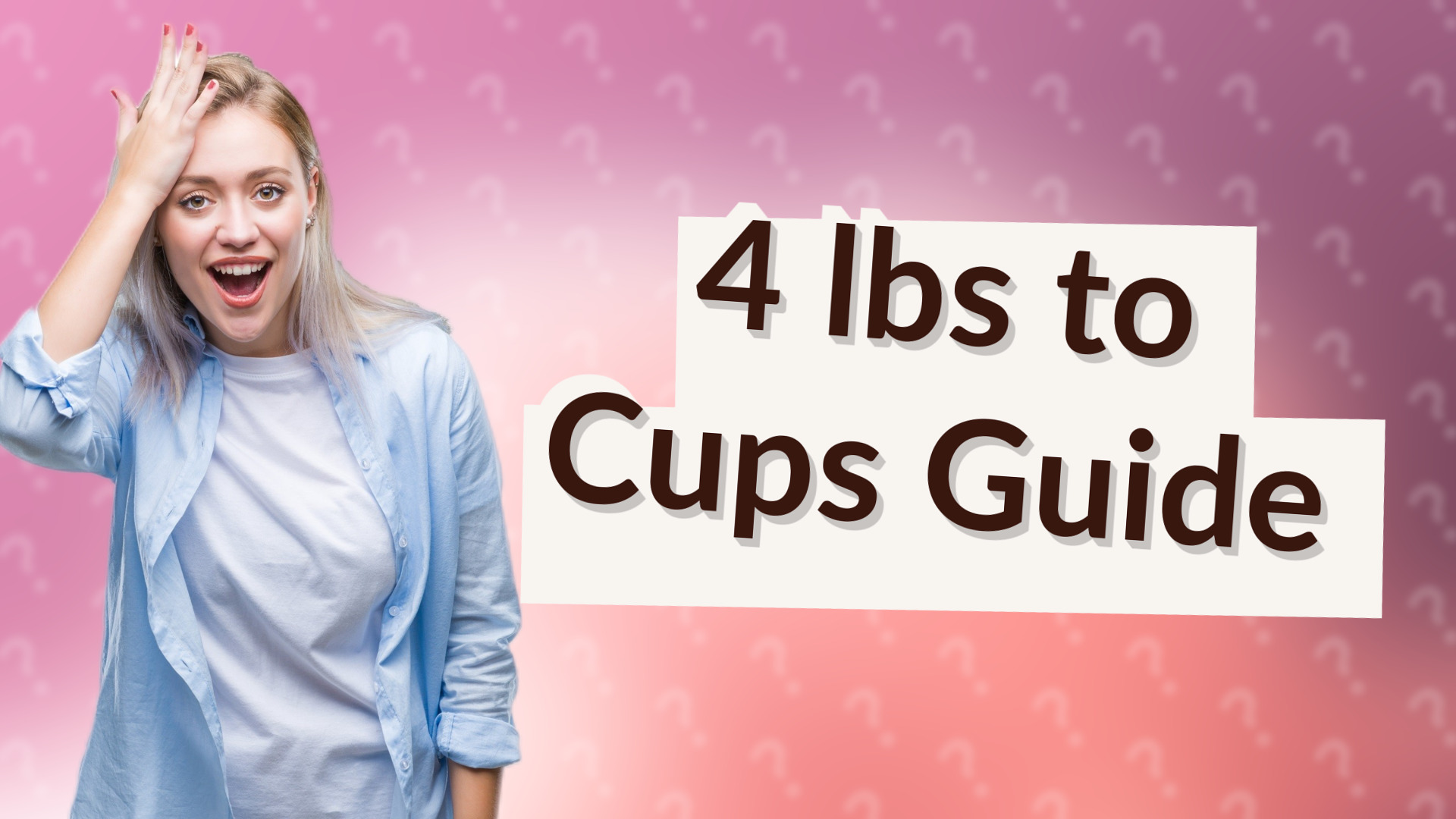 4 lbs to Cups Guide