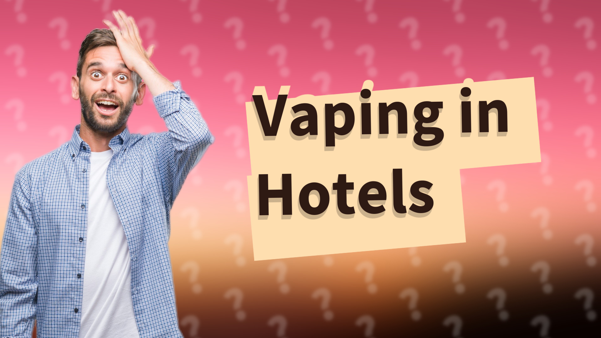 Vaping in Hotels