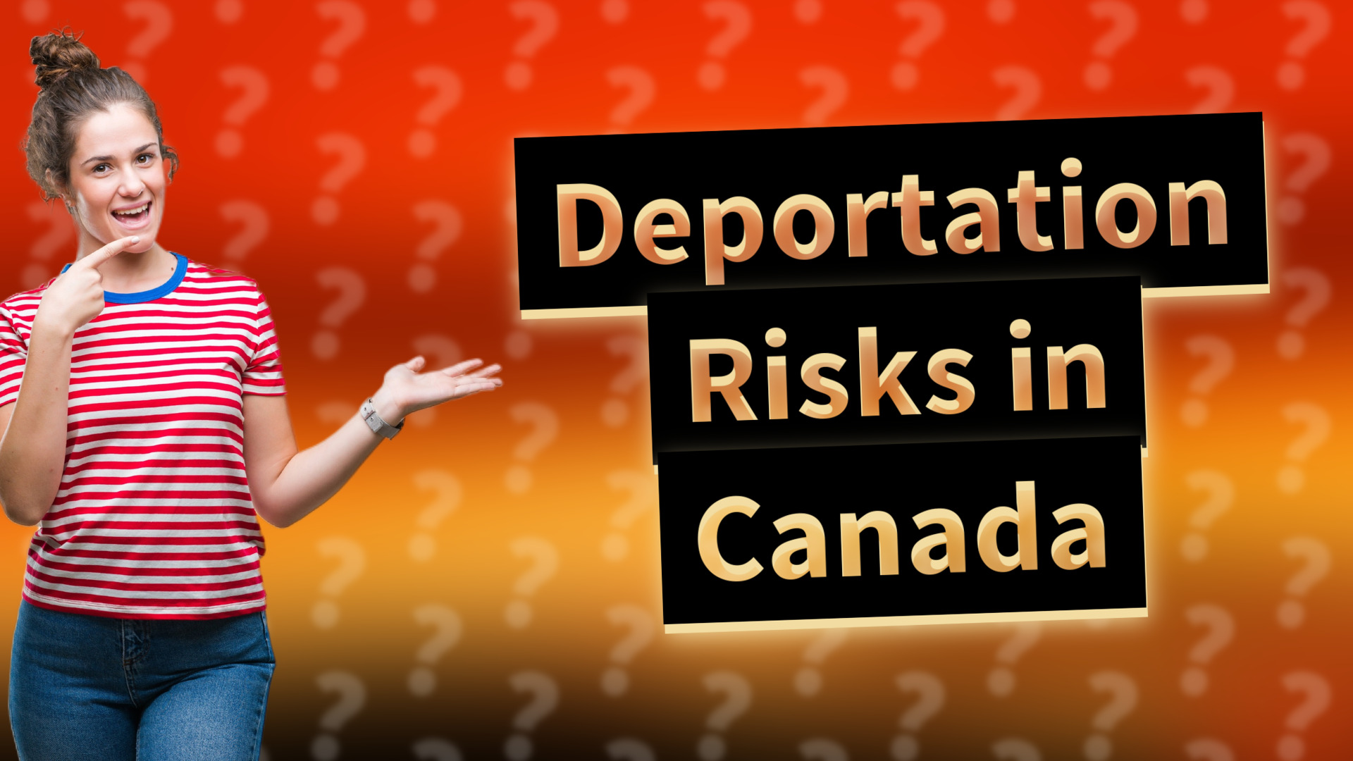 Deportation Risks in Canada