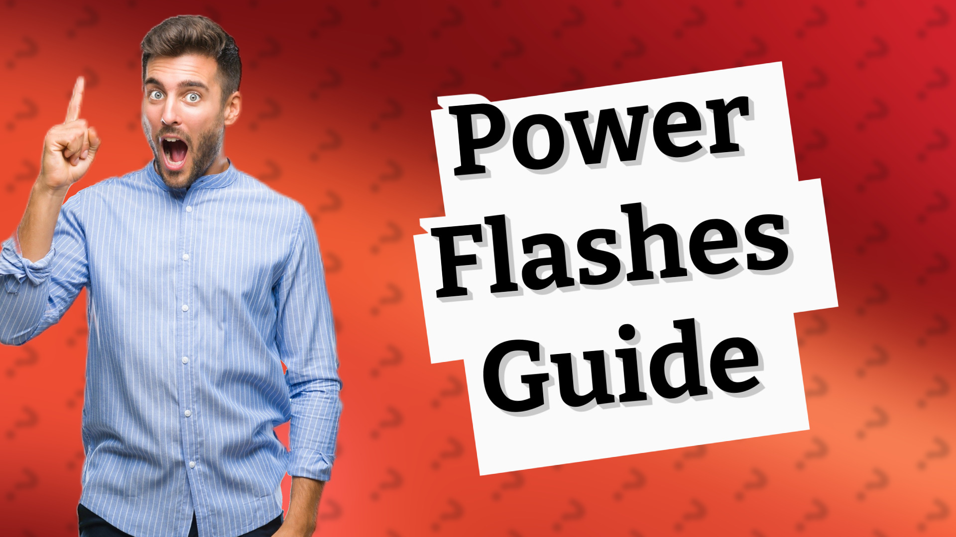 Power Flashes Guide