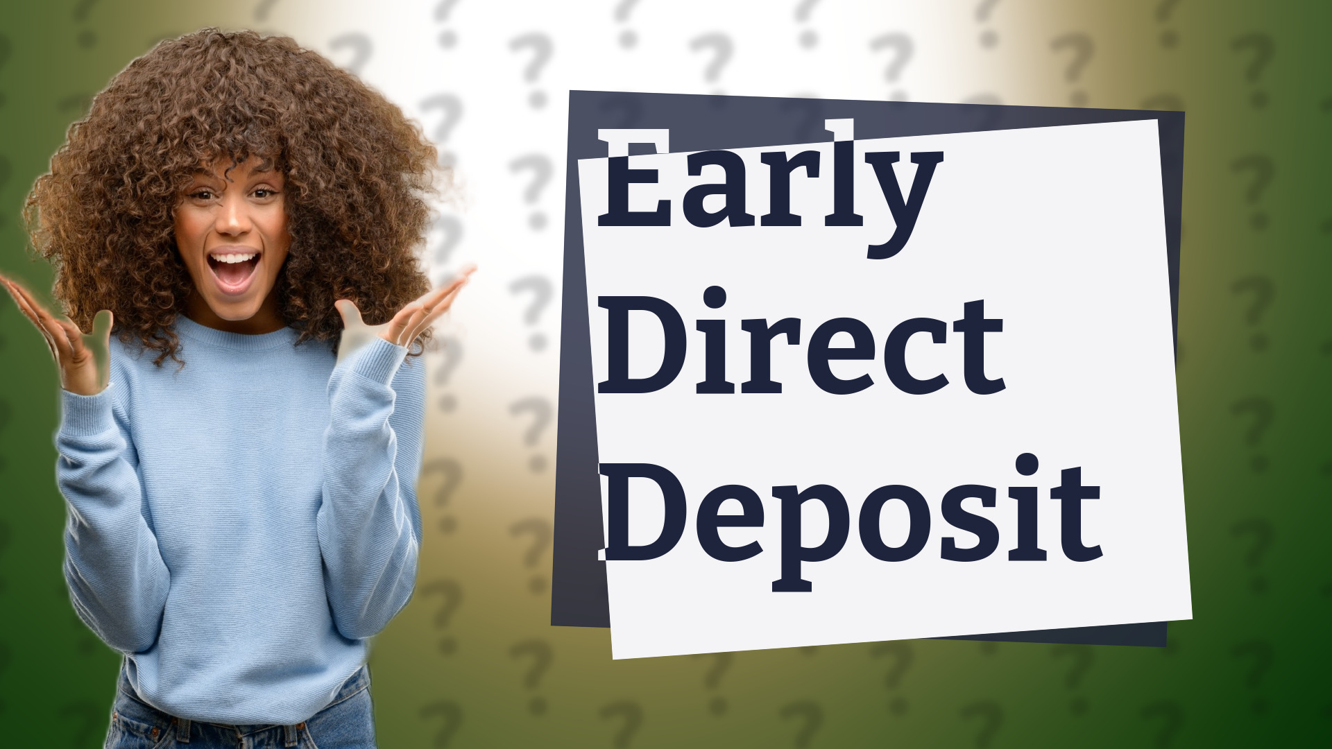 Early Direct Deposit