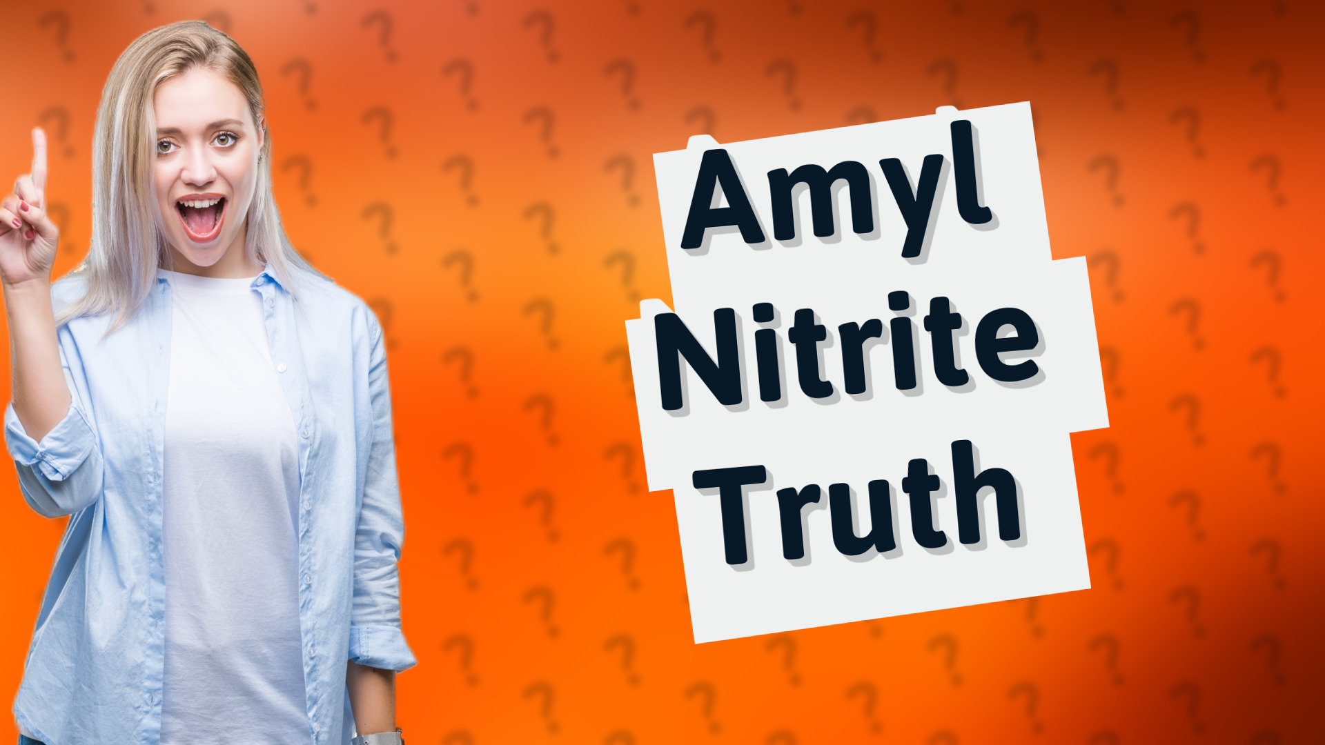 Amyl Nitrite Truth