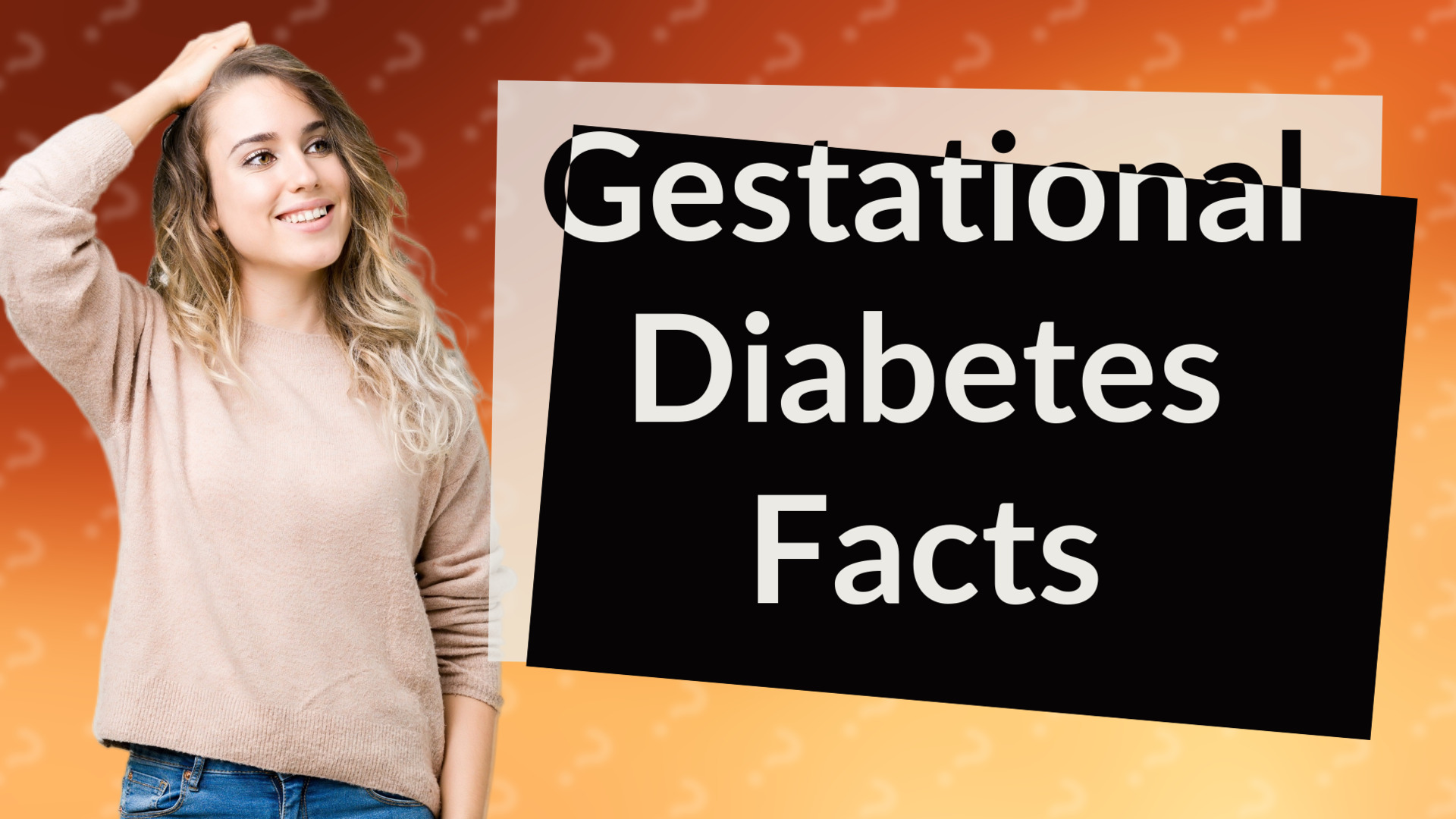 Gestational Diabetes Facts