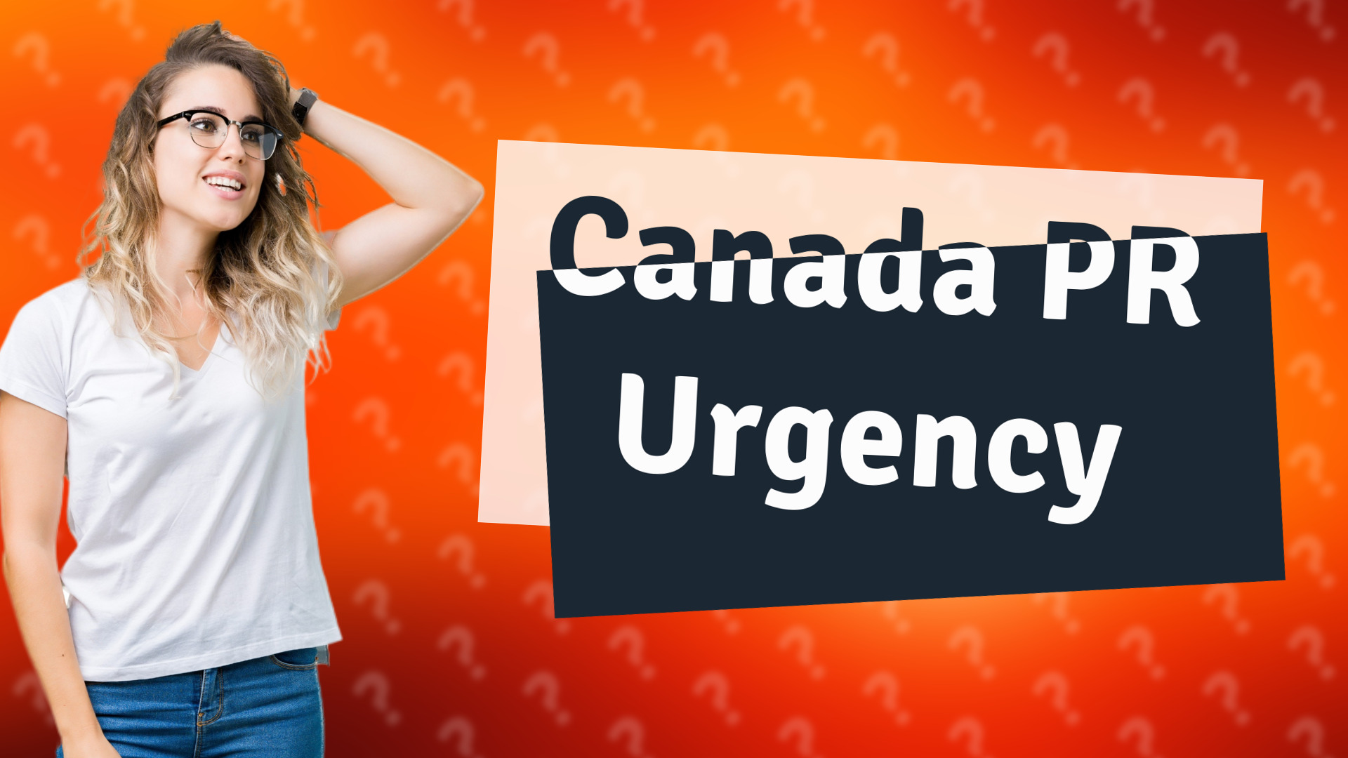 Canada PR Urgency