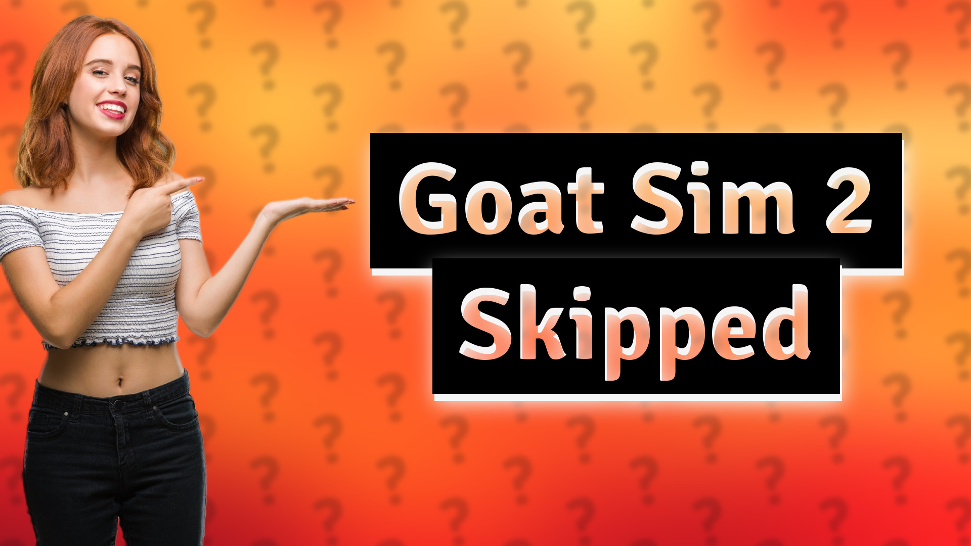 Goat Sim 2 Skipped