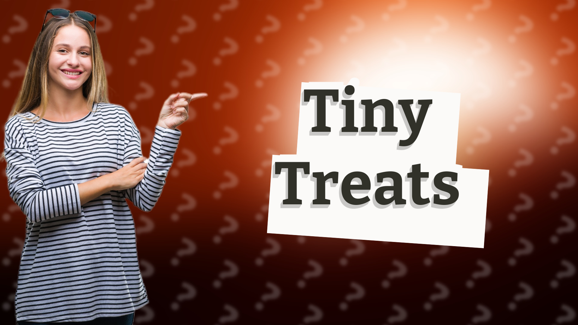 Tiny Treats
