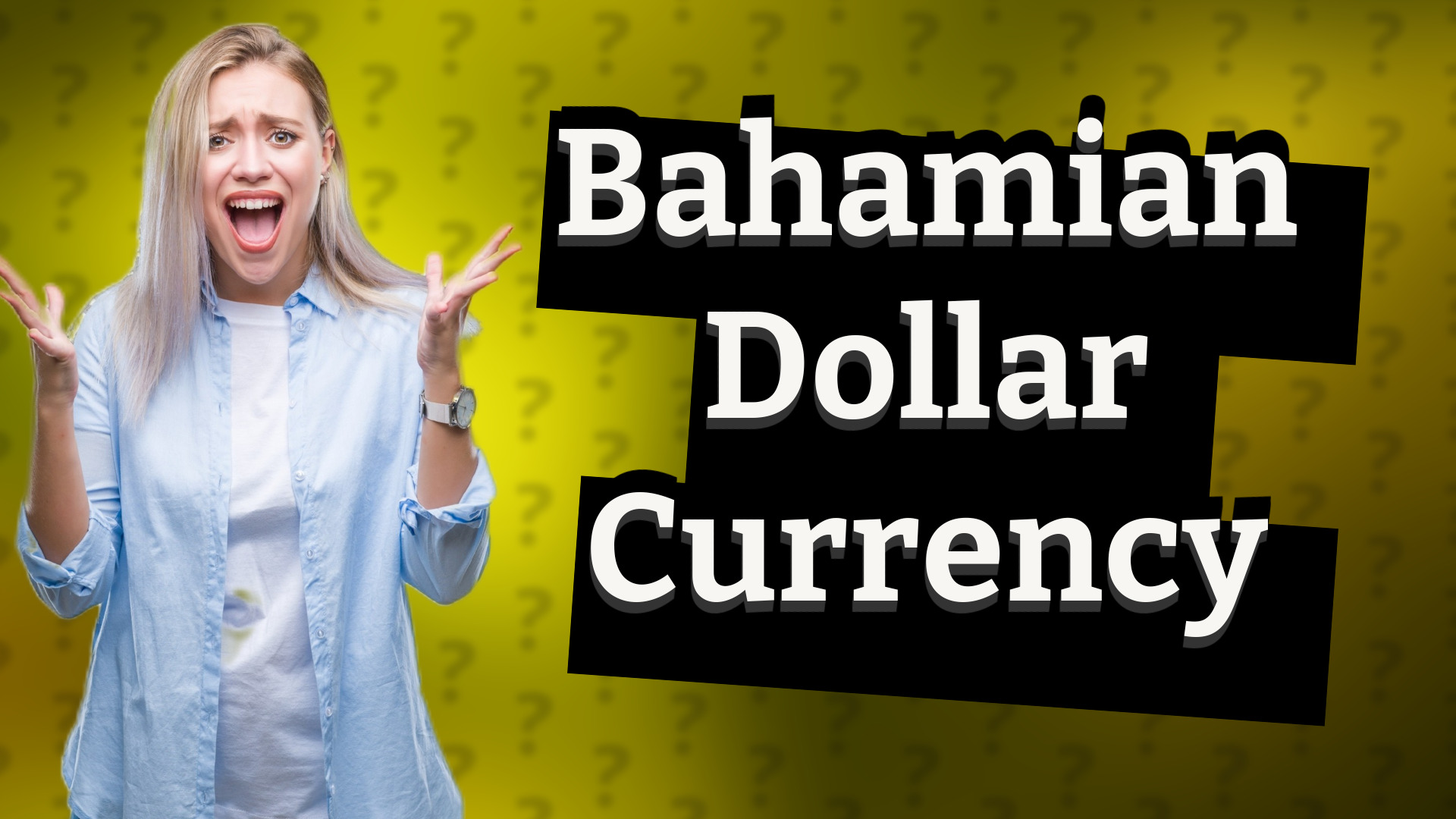 Bahamian Dollar Currency