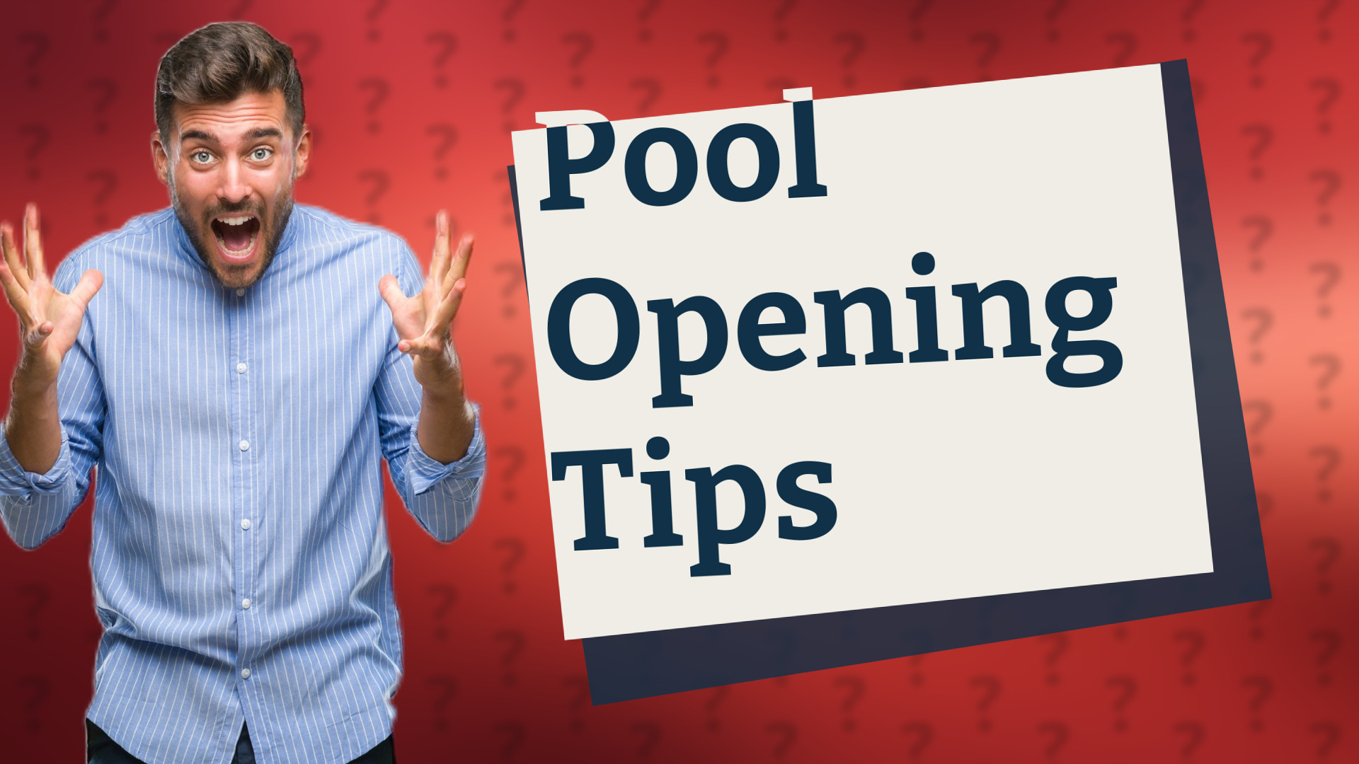 Pool Opening Tips