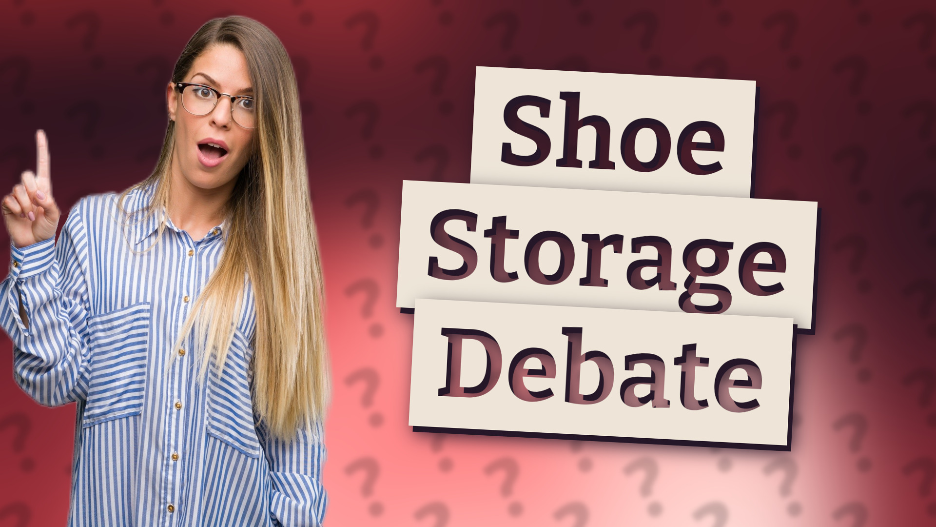 Shoe Storage Debate