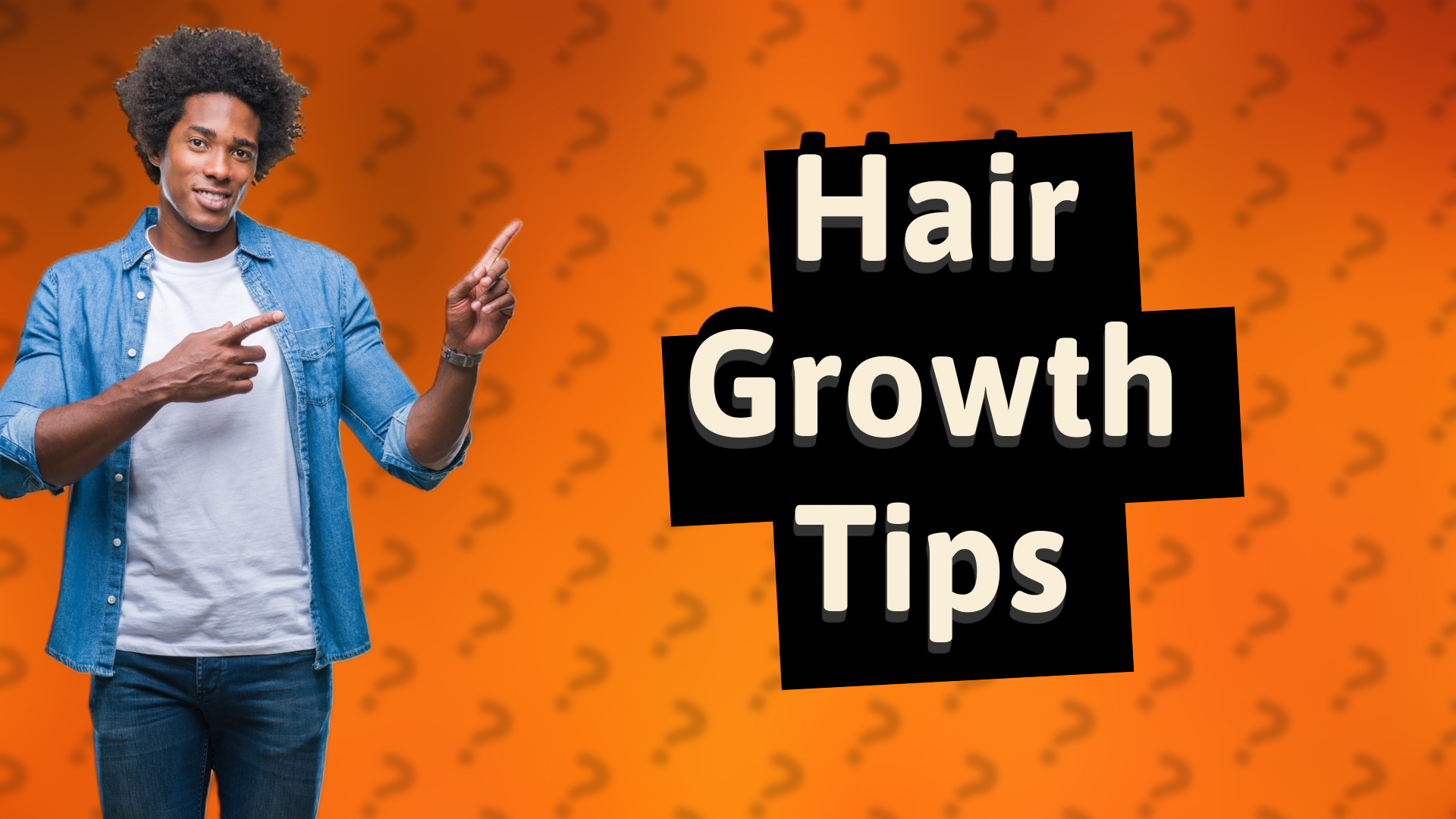 Hair Growth Tips