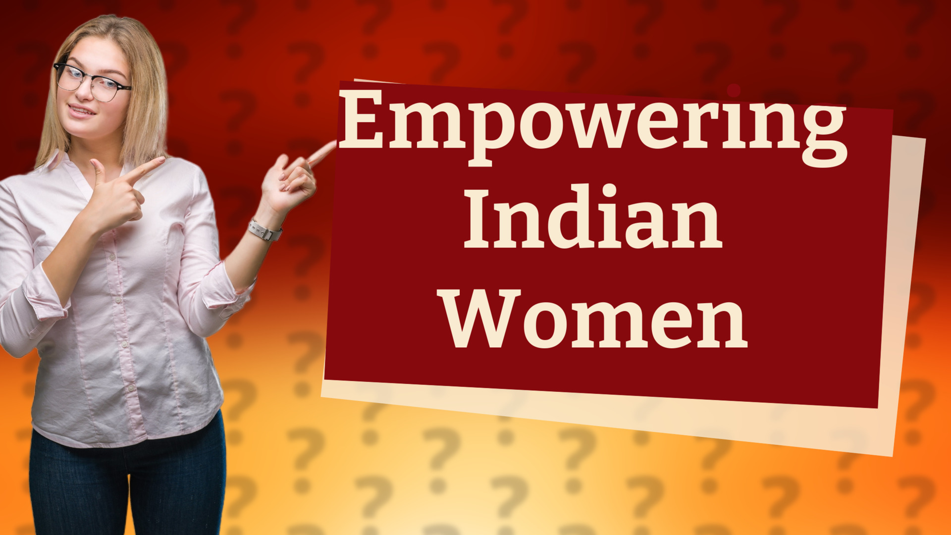 Empowering Indian Women