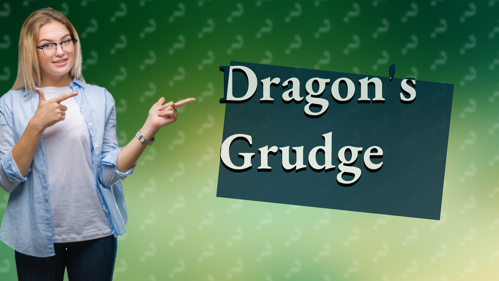 Dragon's Grudge