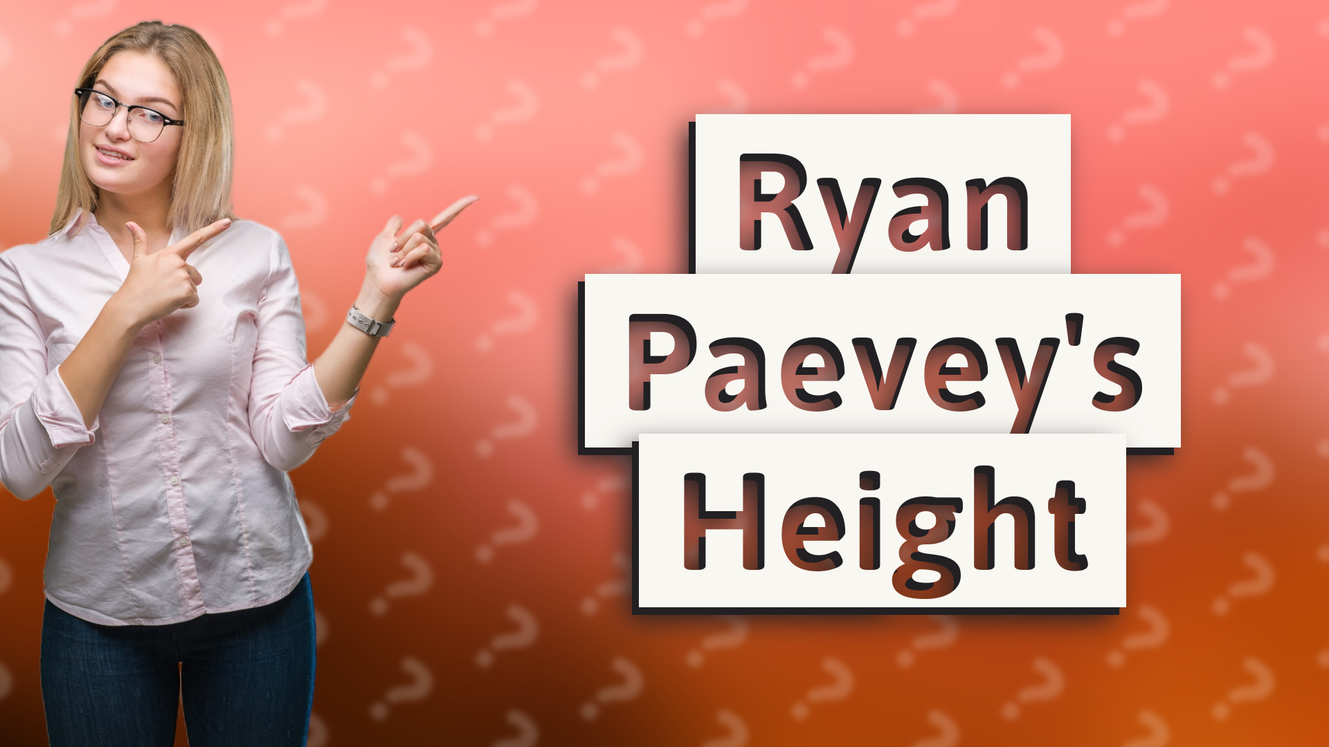 Ryan Paevey's Height
