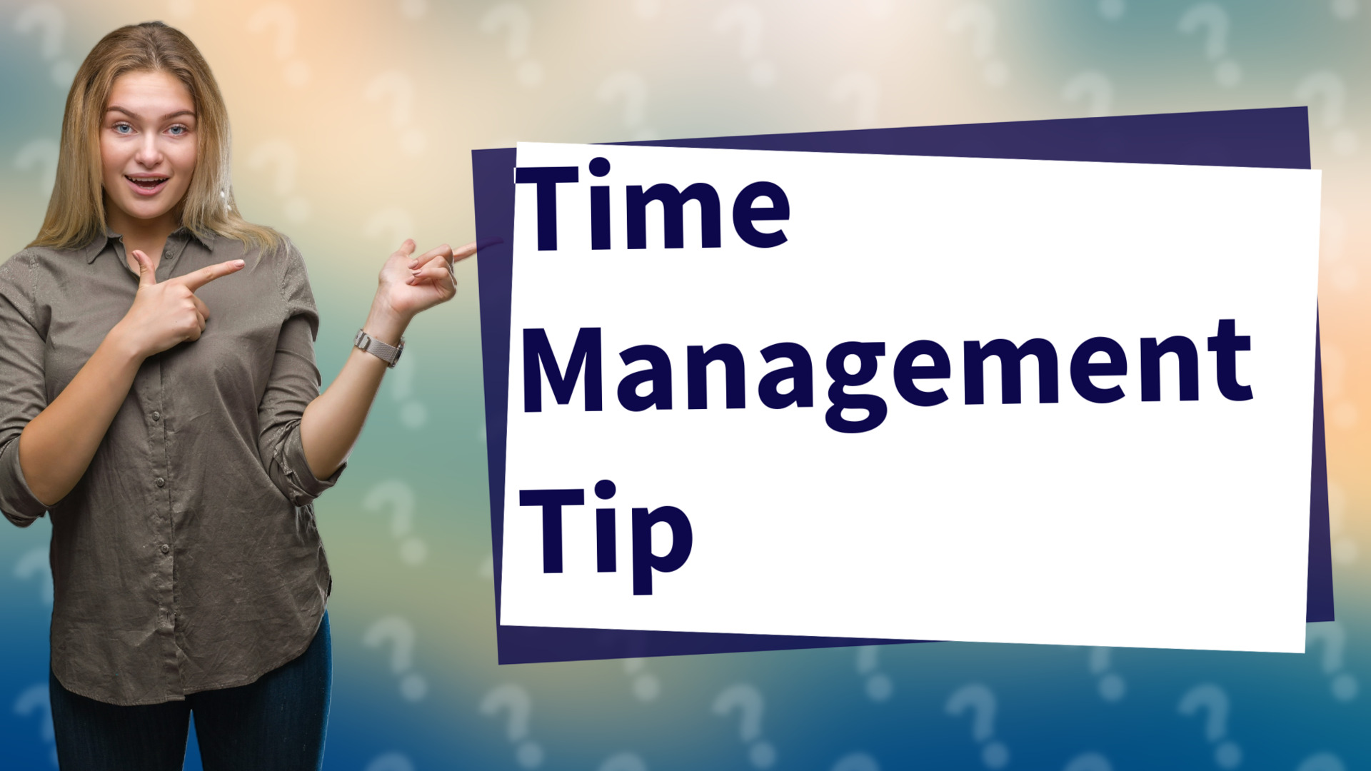 Time Management Tip
