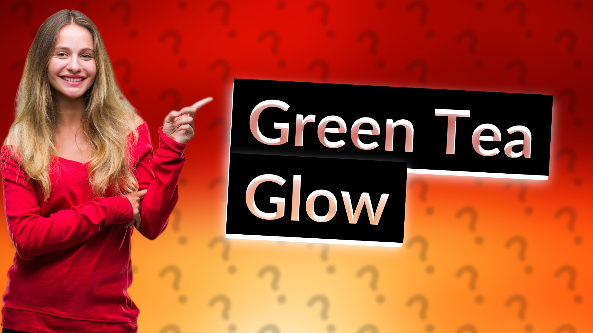 Green Tea Glow