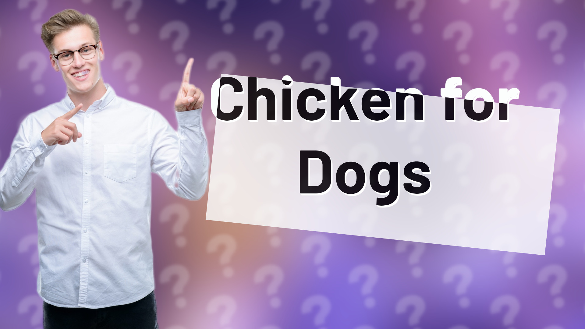 Chicken for Dogs