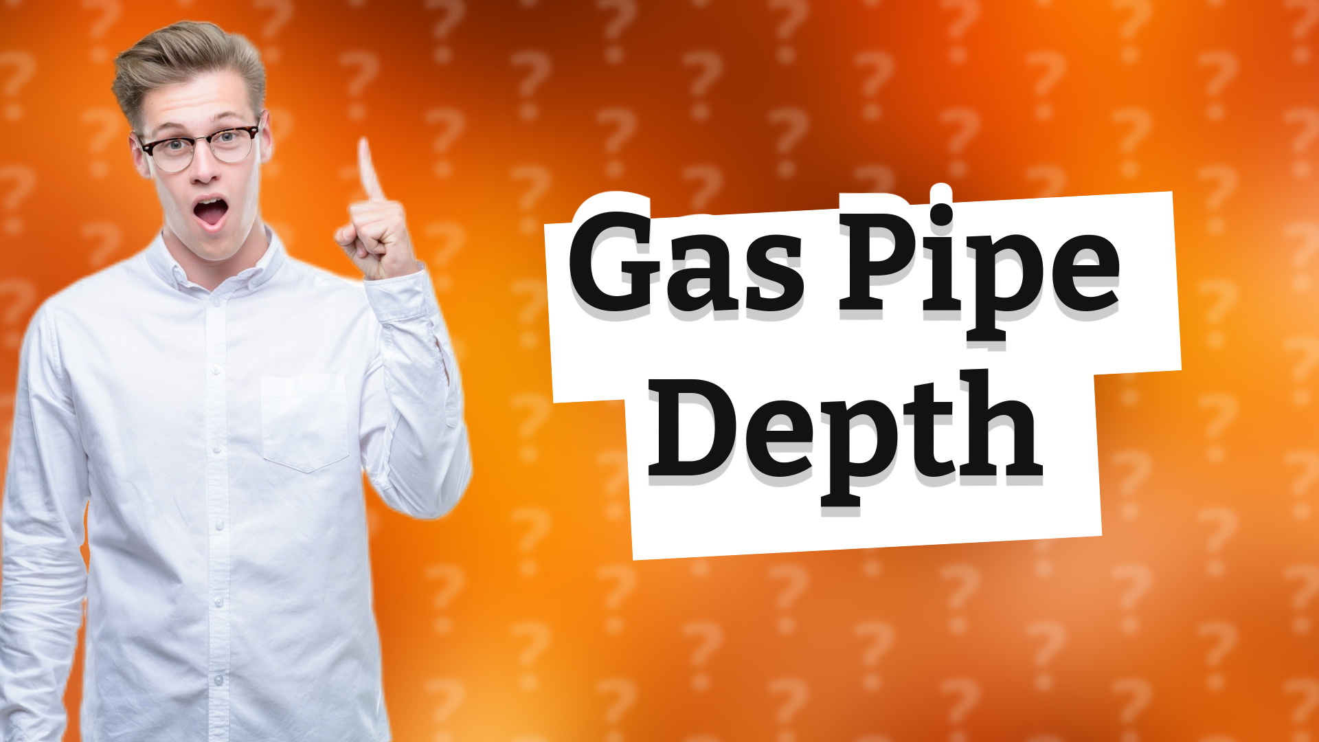 Gas Pipe Depth