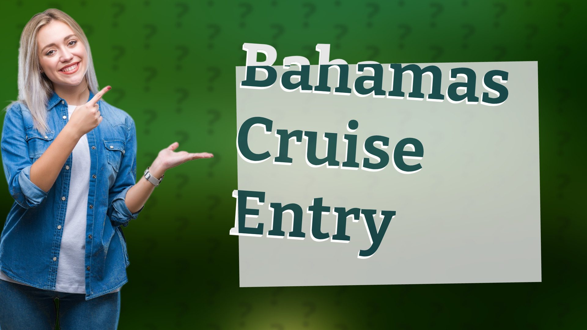 Bahamas Cruise Entry