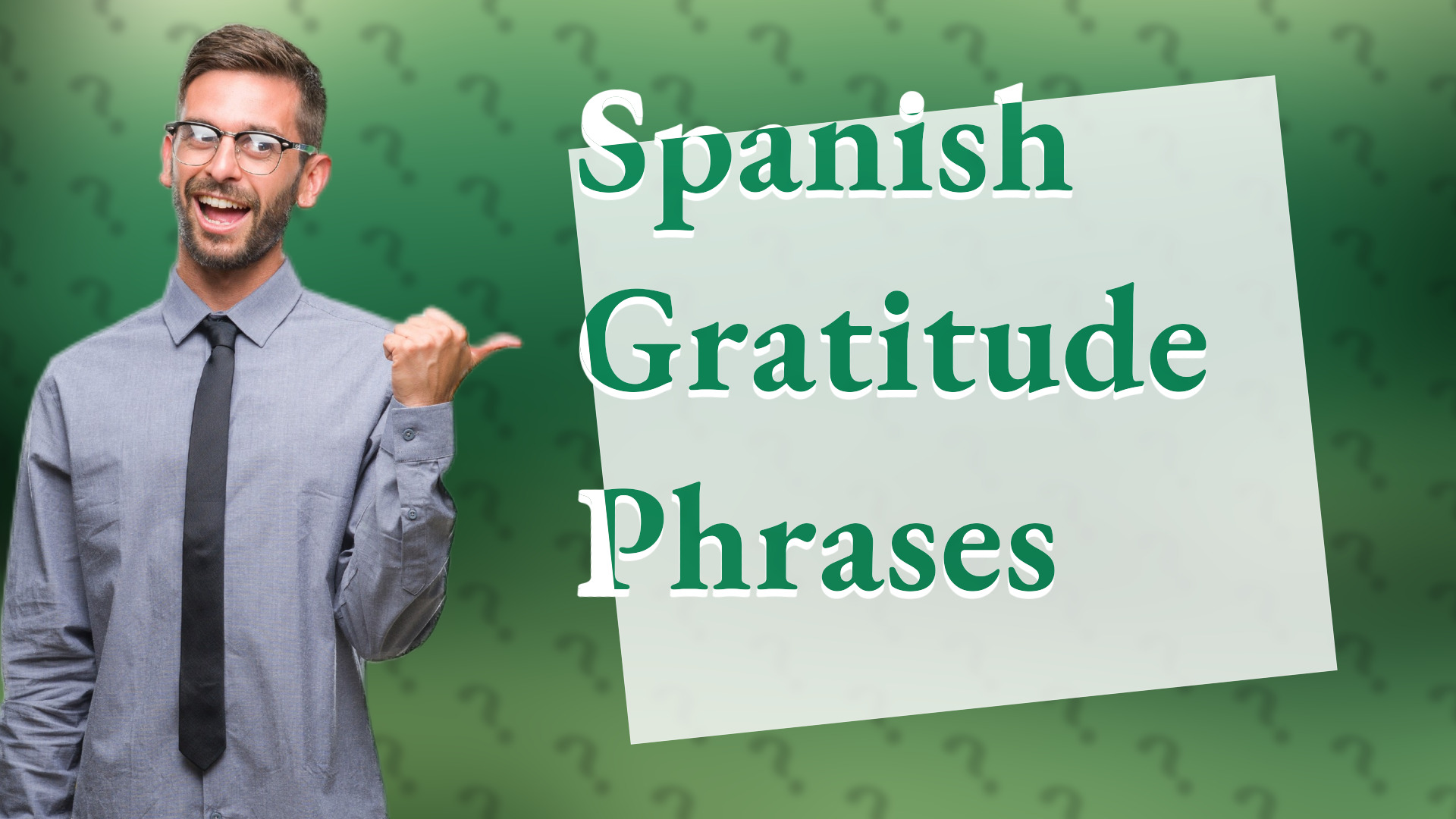 Spanish Gratitude Phrases