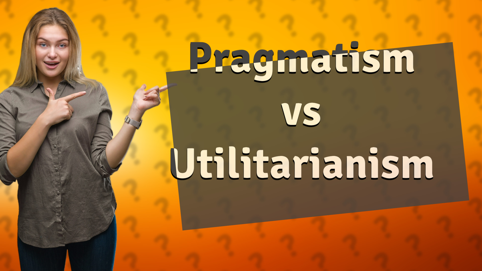 Pragmatism vs Utilitarianism