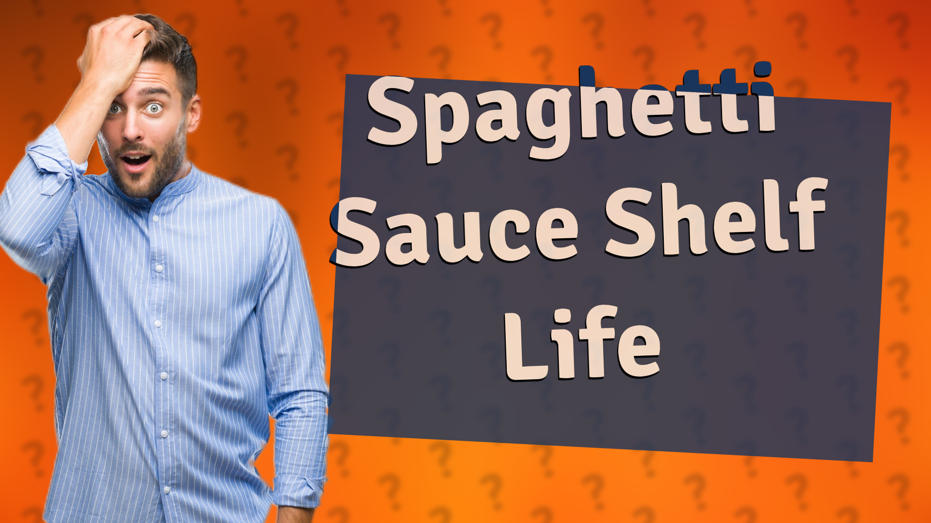 Spaghetti Sauce Shelf Life