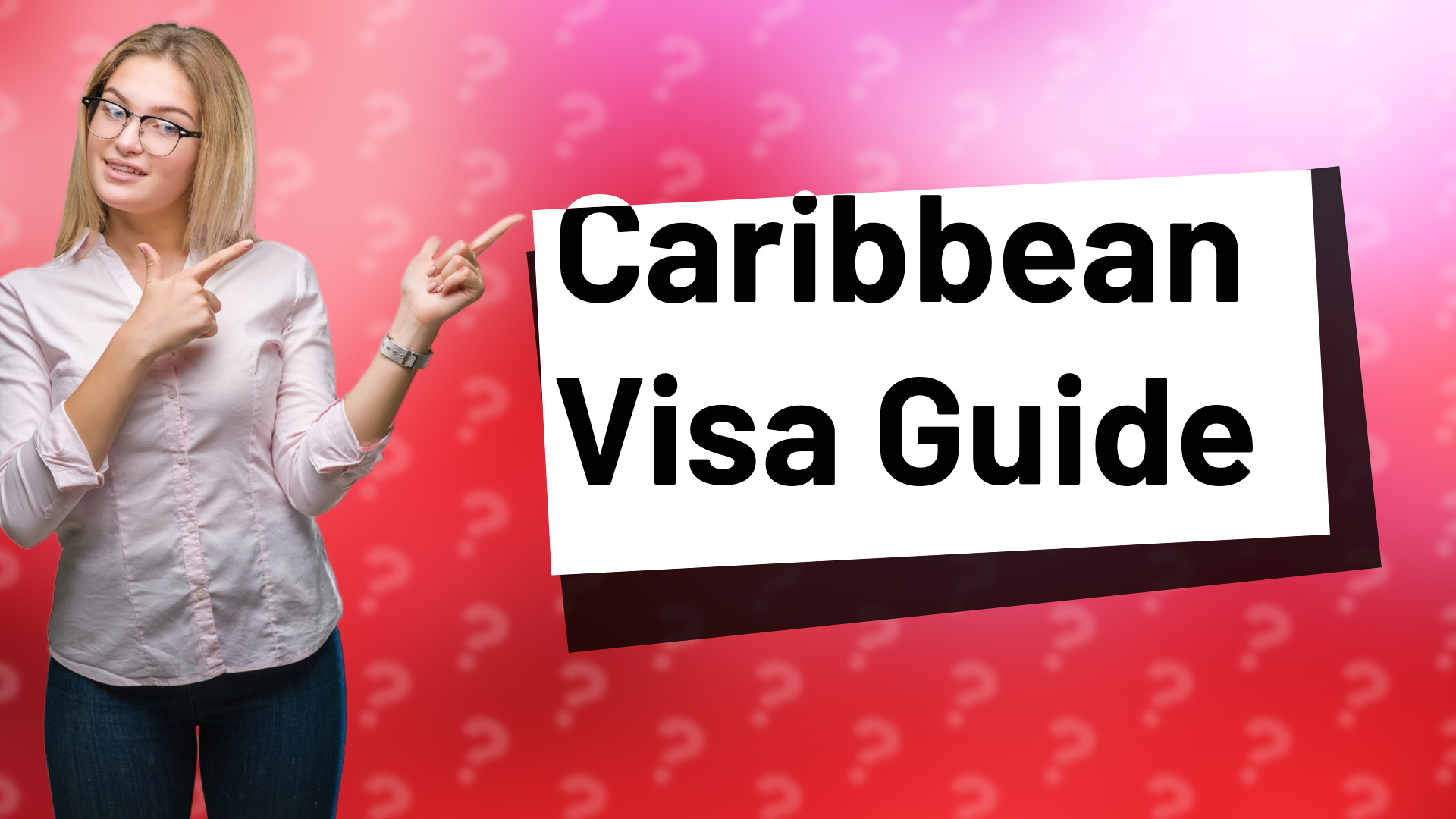 Caribbean Visa Guide