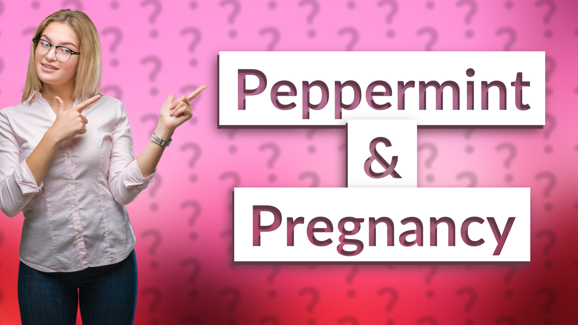 Peppermint & Pregnancy