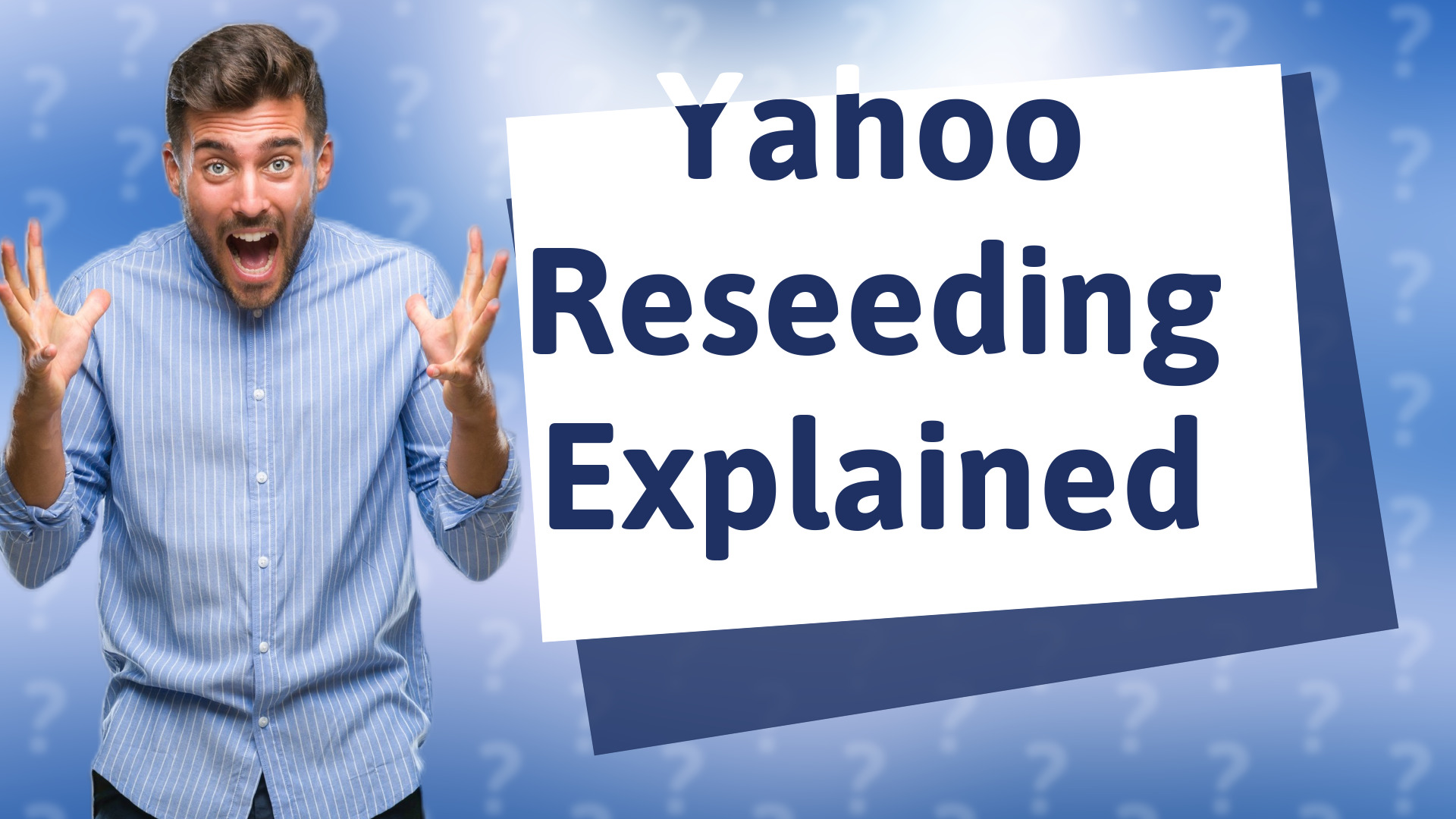 Yahoo Reseeding Explained