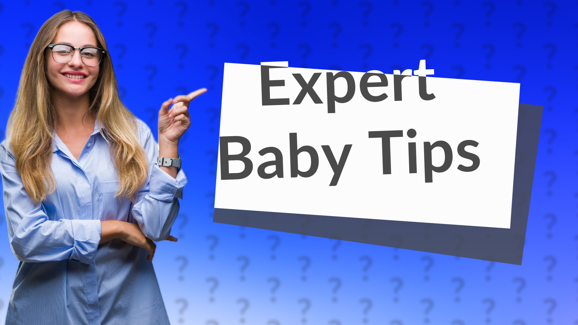 Expert Baby Tips
