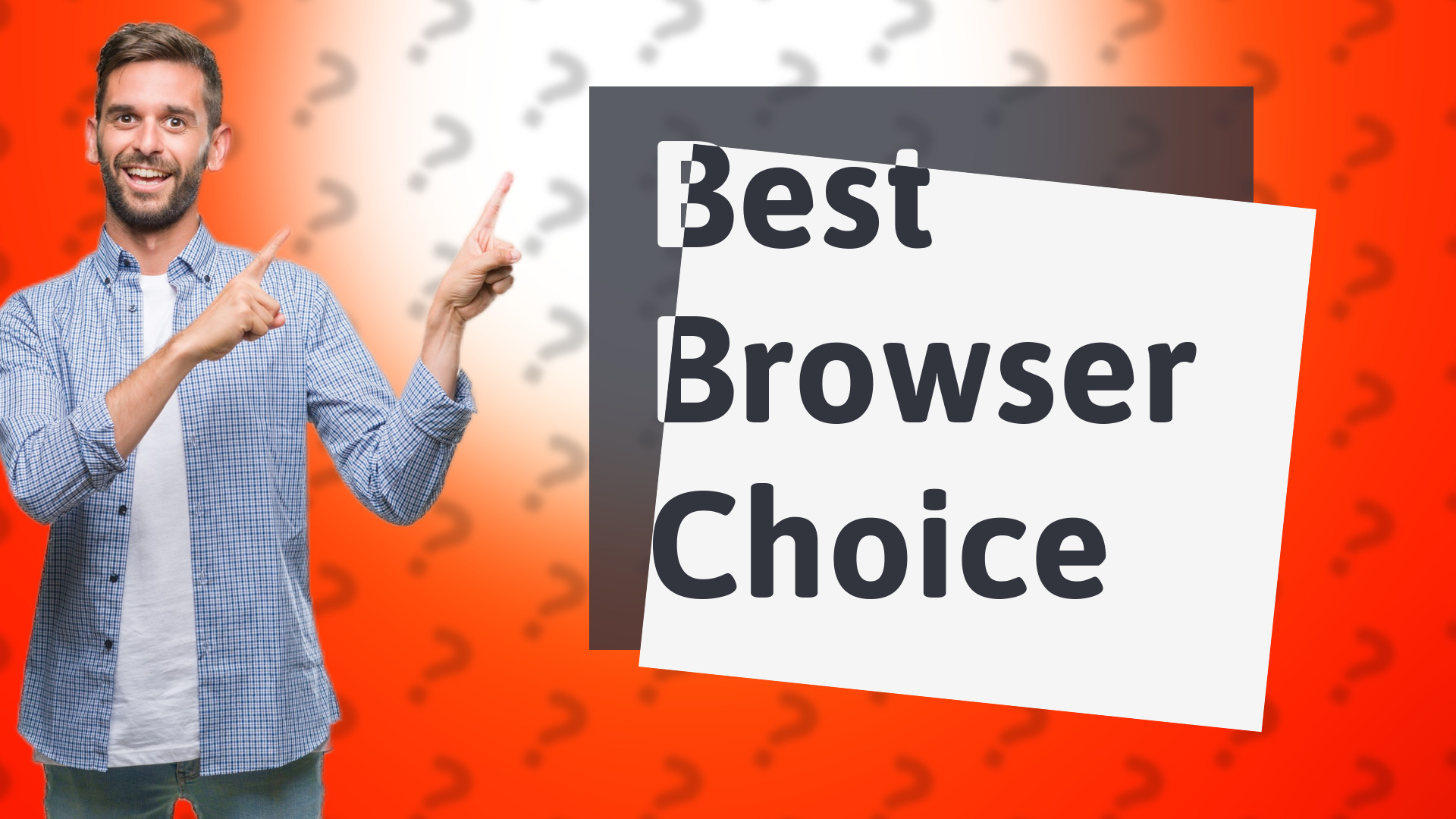 Best Browser Choice