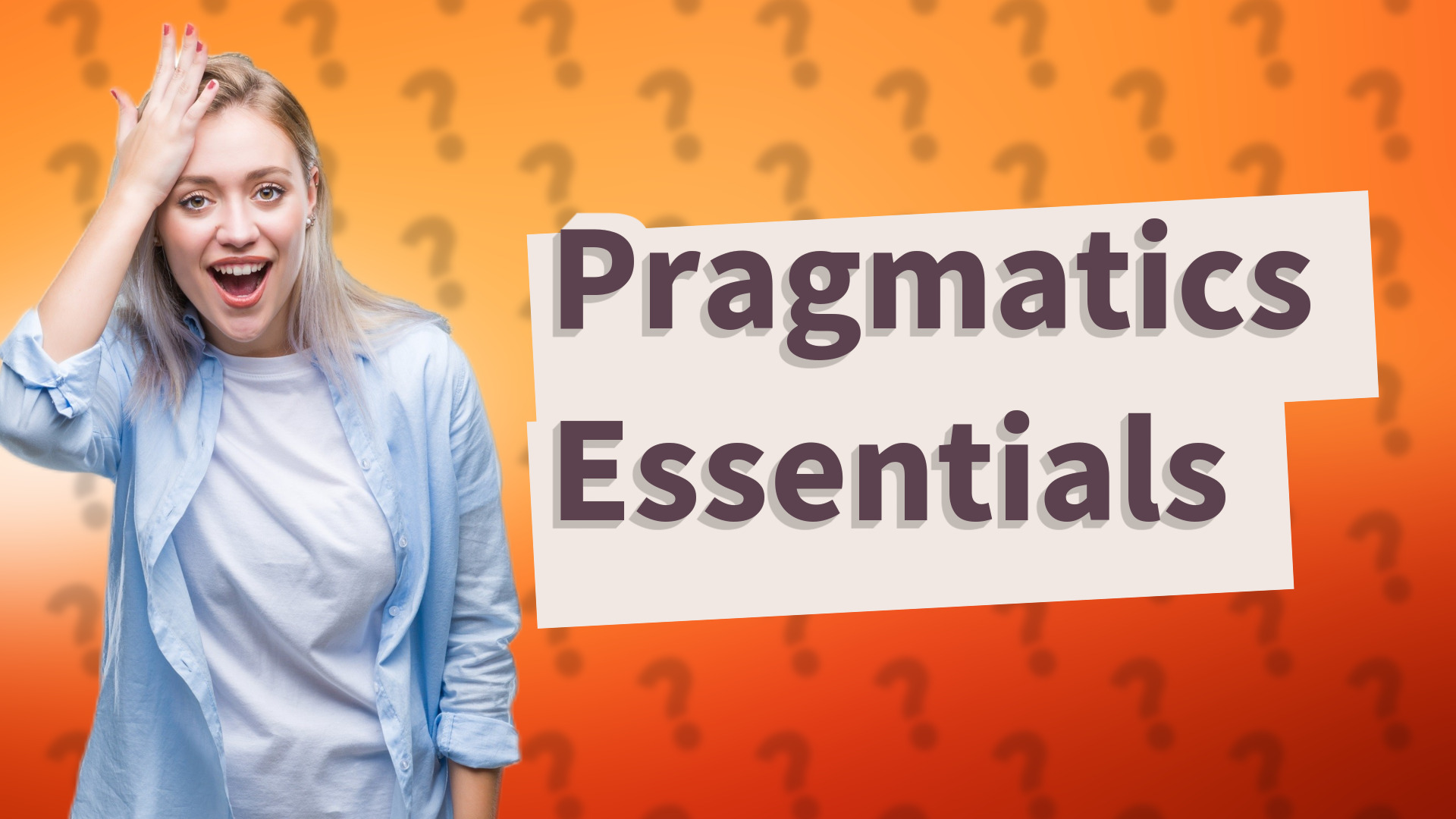 Pragmatics Essentials