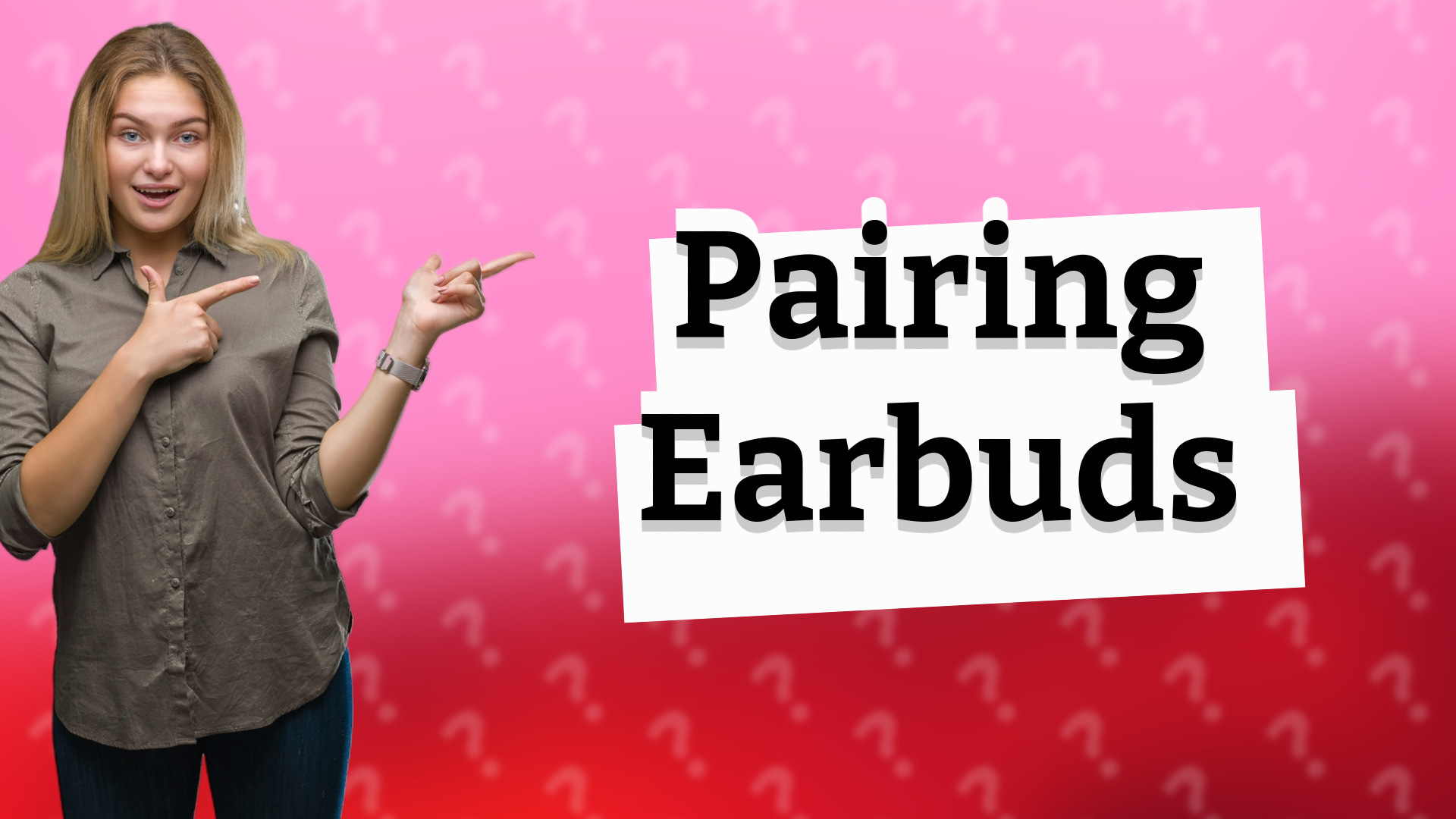 Pairing Earbuds