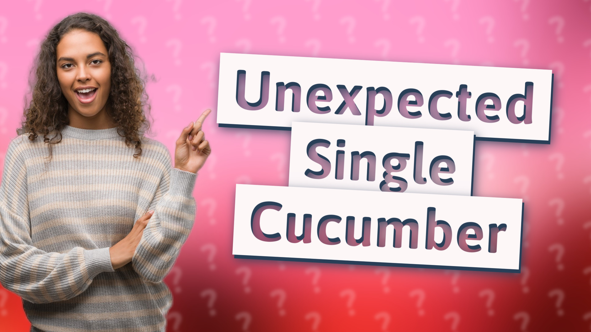 Unexpected Single Cucumber