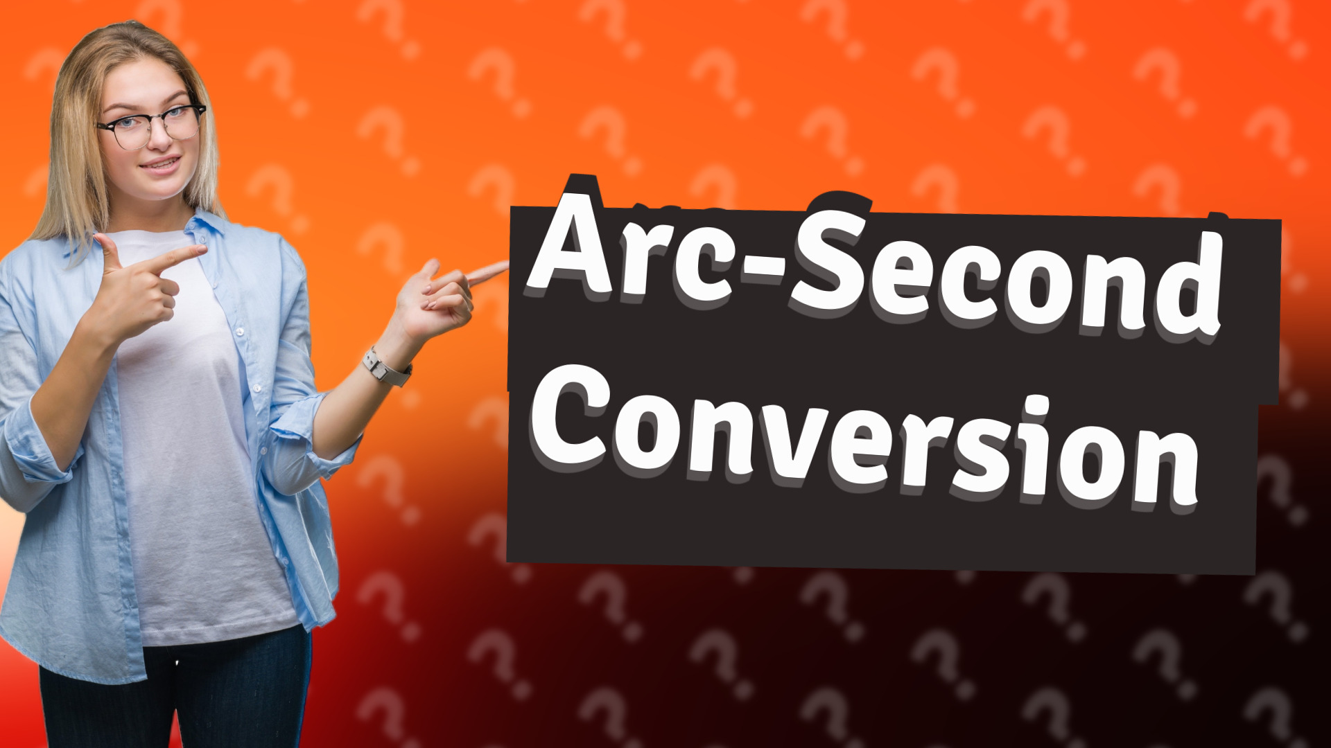 Arc-Second Conversion