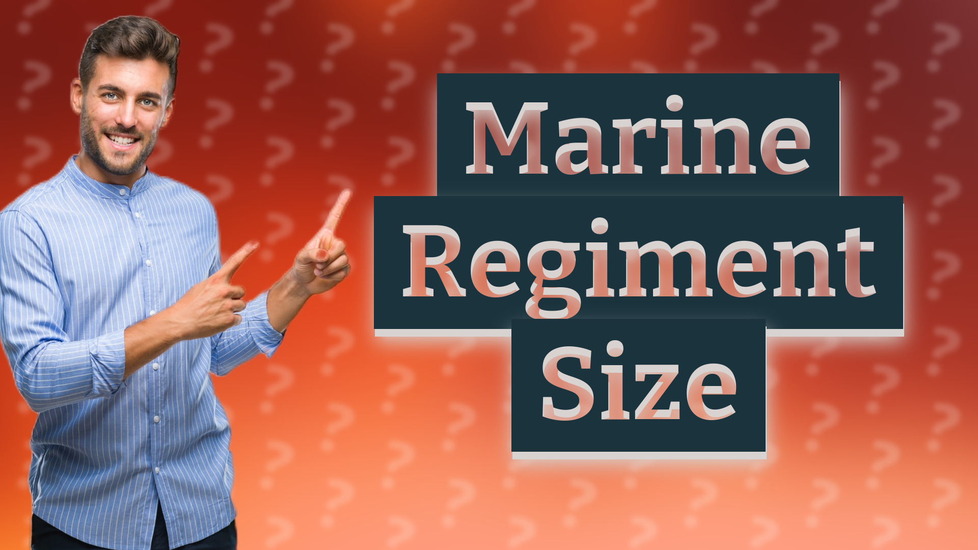 Marine Regiment Size