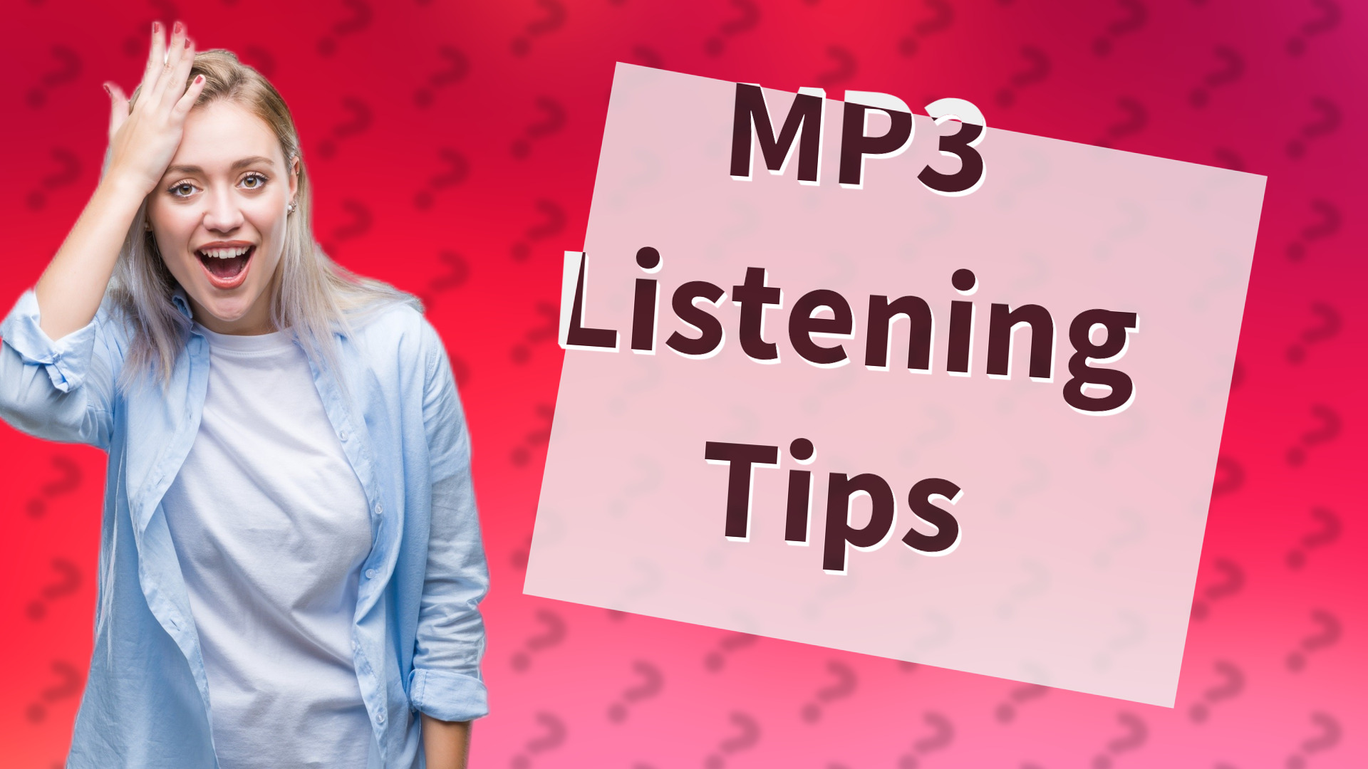 MP3 Listening Tips