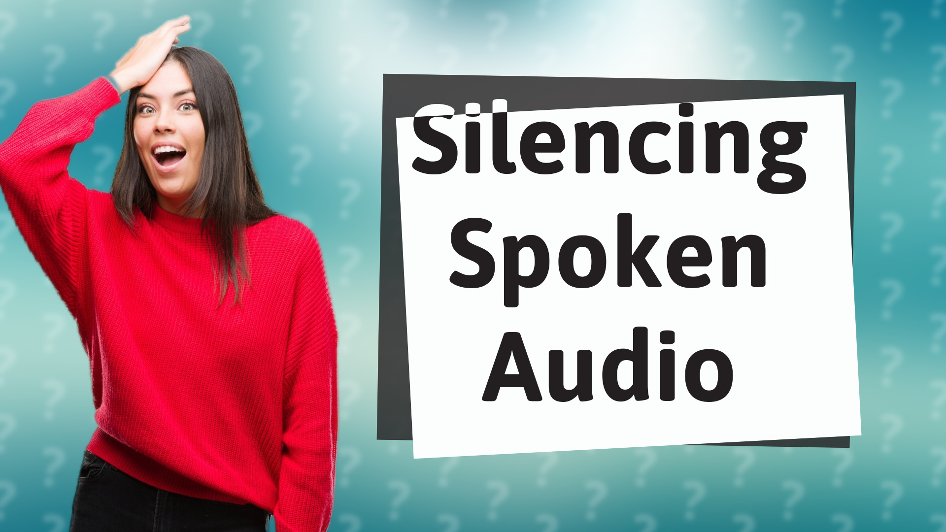 Silencing Spoken Audio