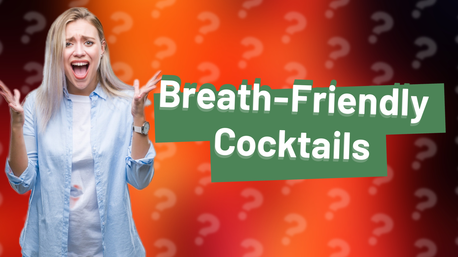 Breath-Friendly Cocktails