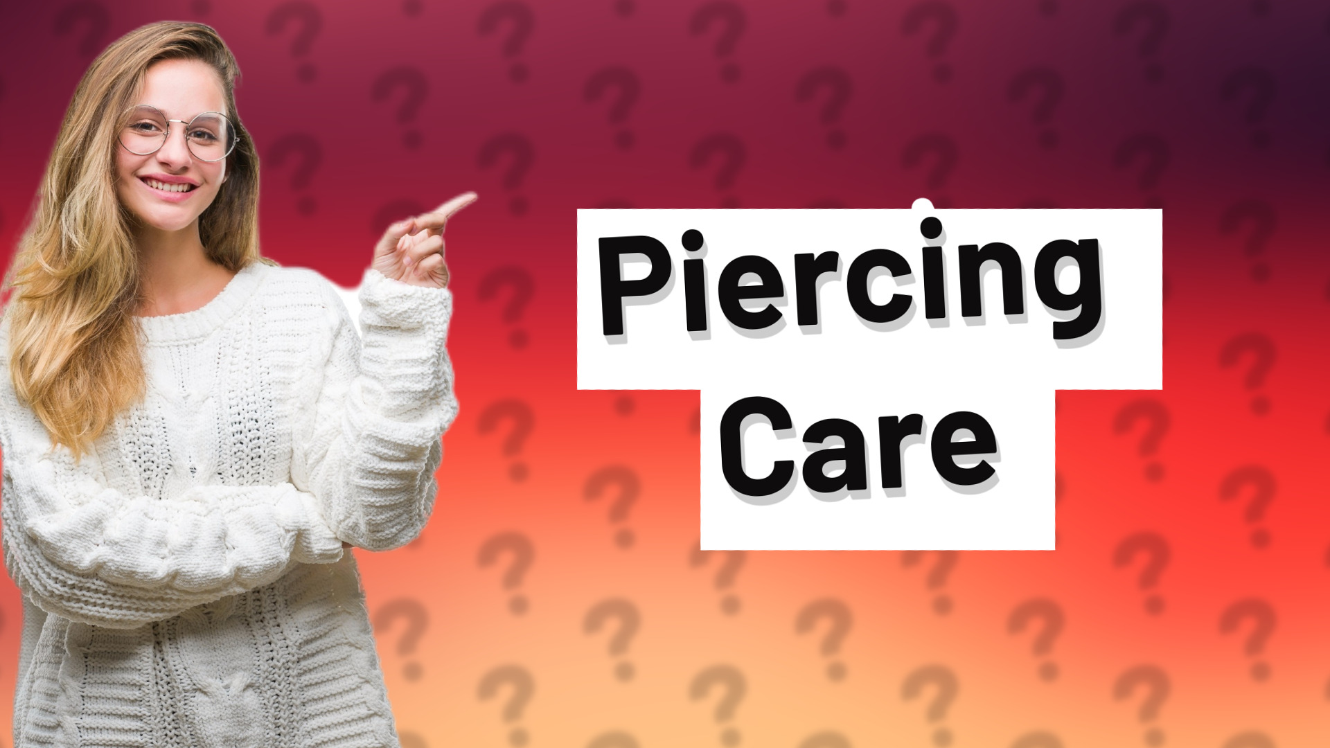 Piercing Care