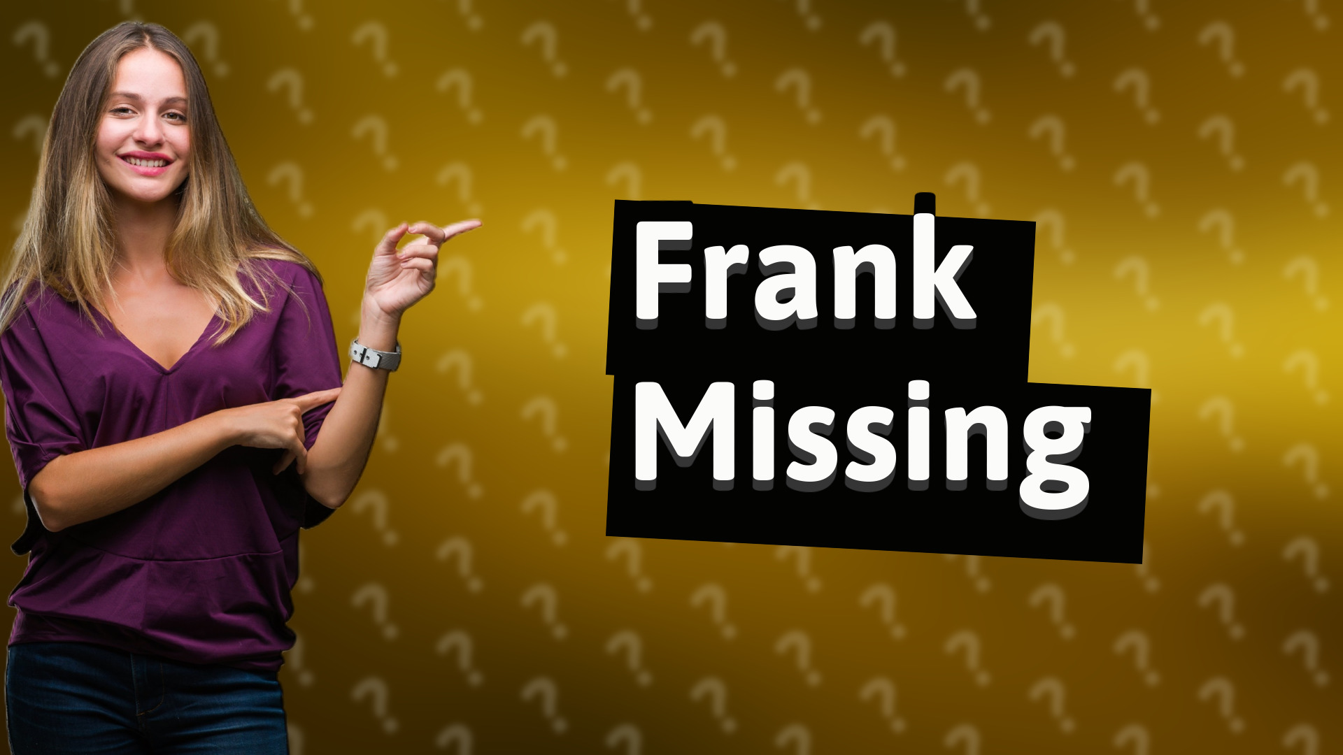 Frank Missing