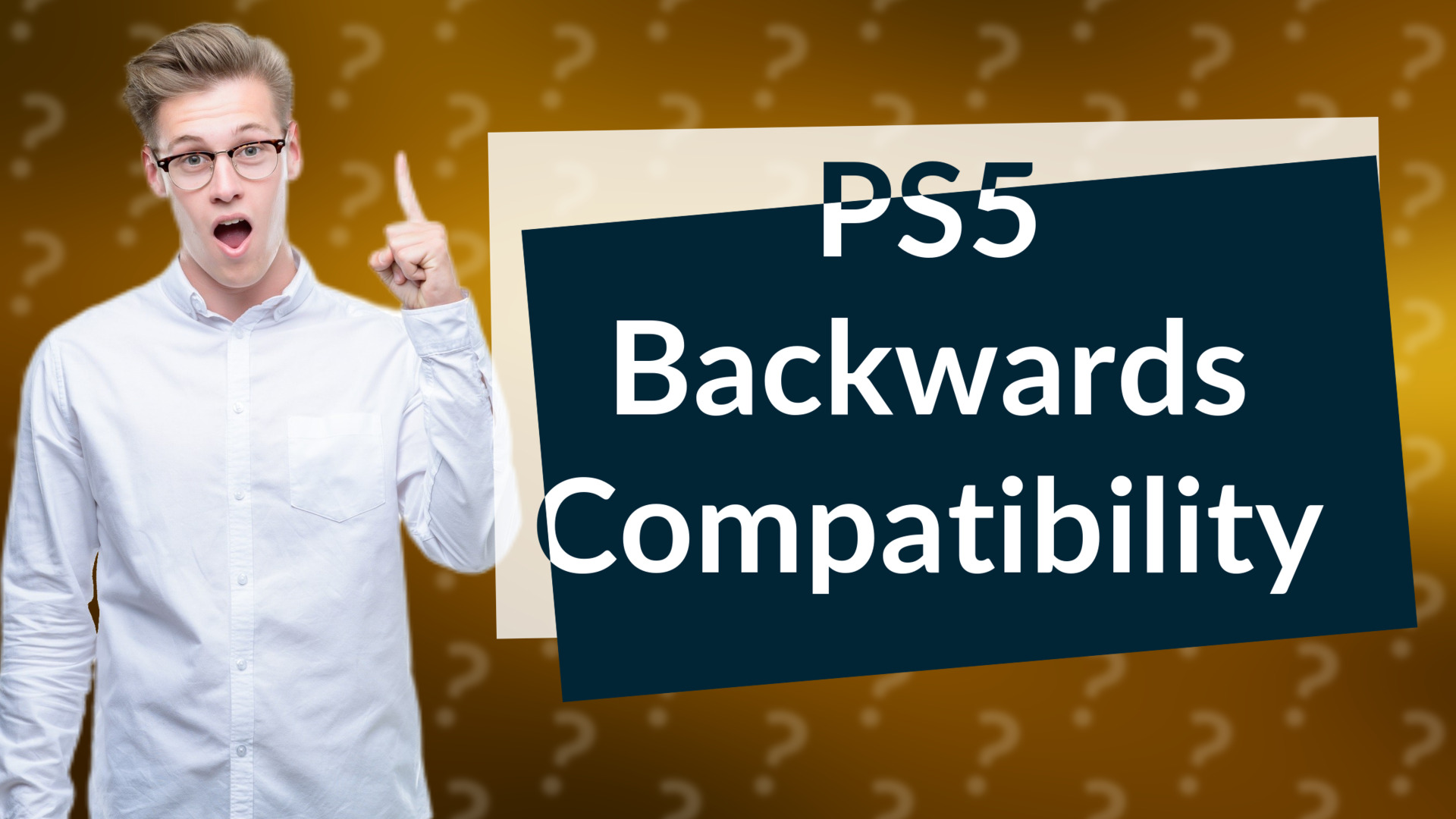 PS5 Backwards Compatibility