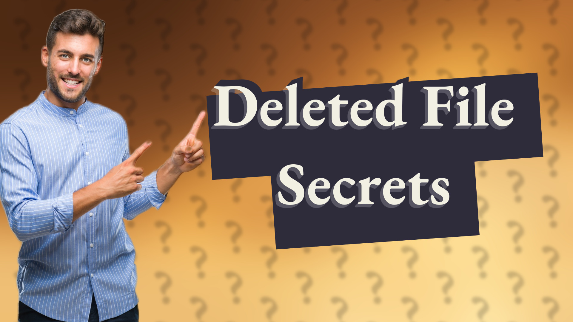 Deleted File Secrets