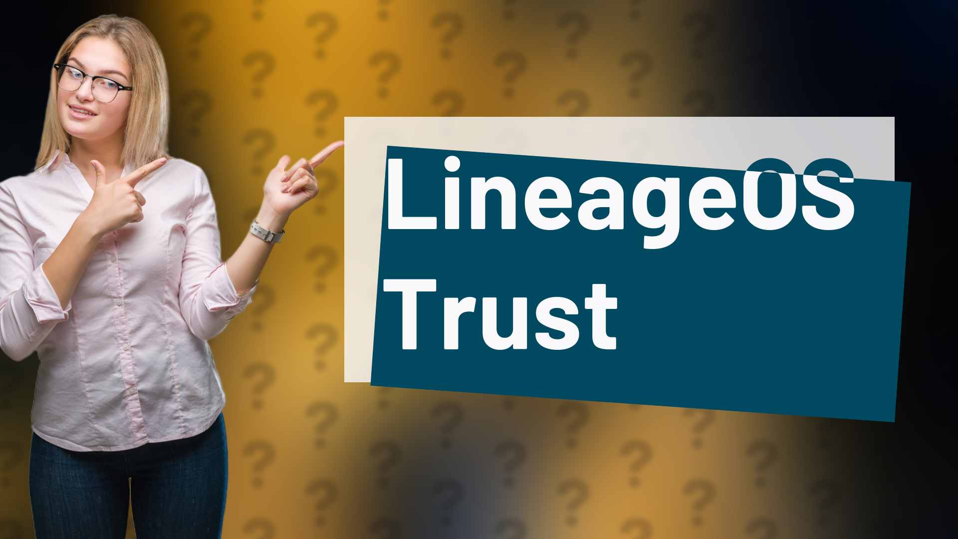 LineageOS Trust