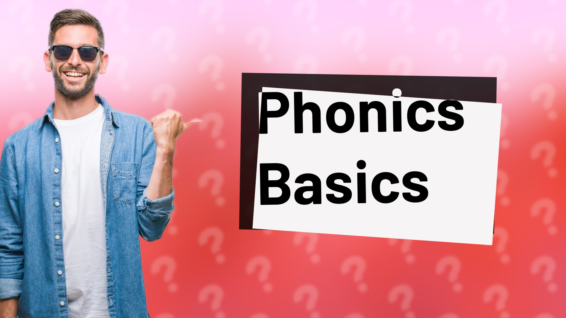Phonics Basics