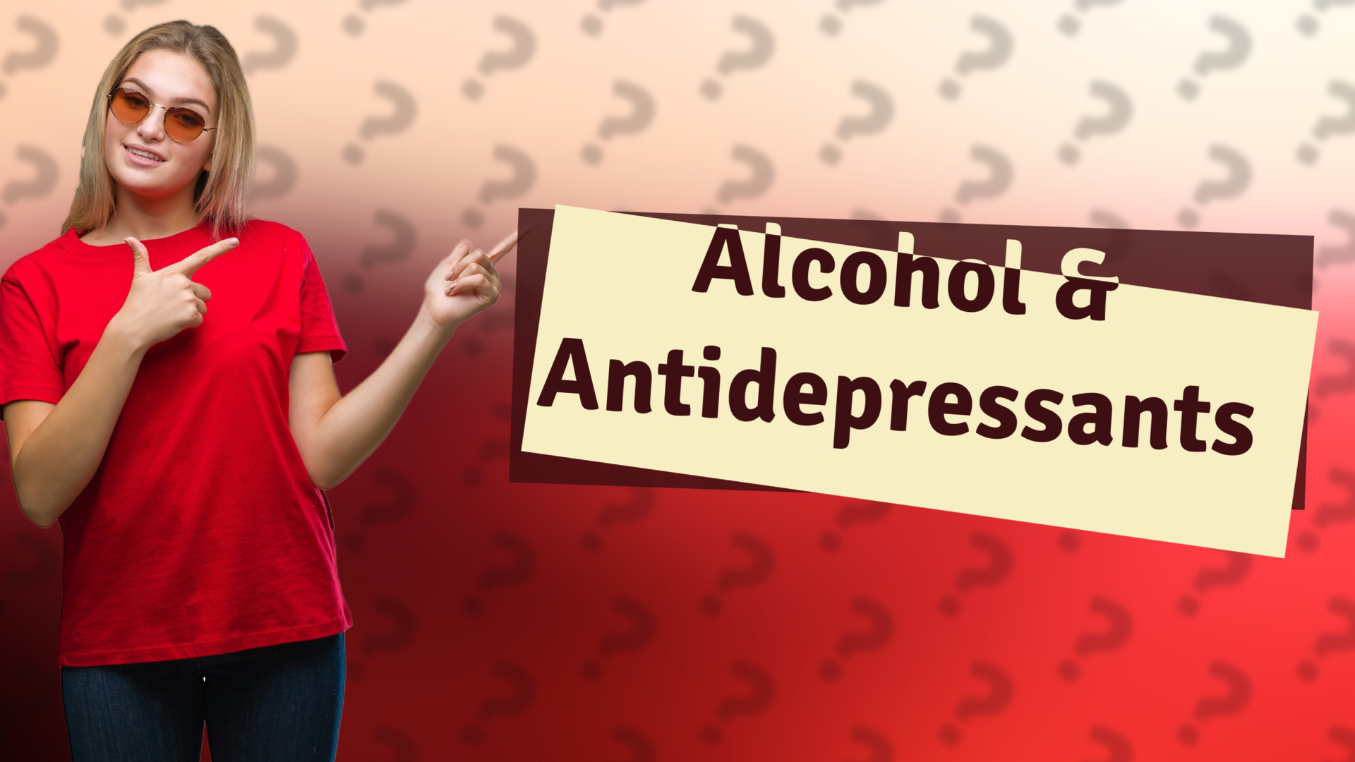 Alcohol & Antidepressants