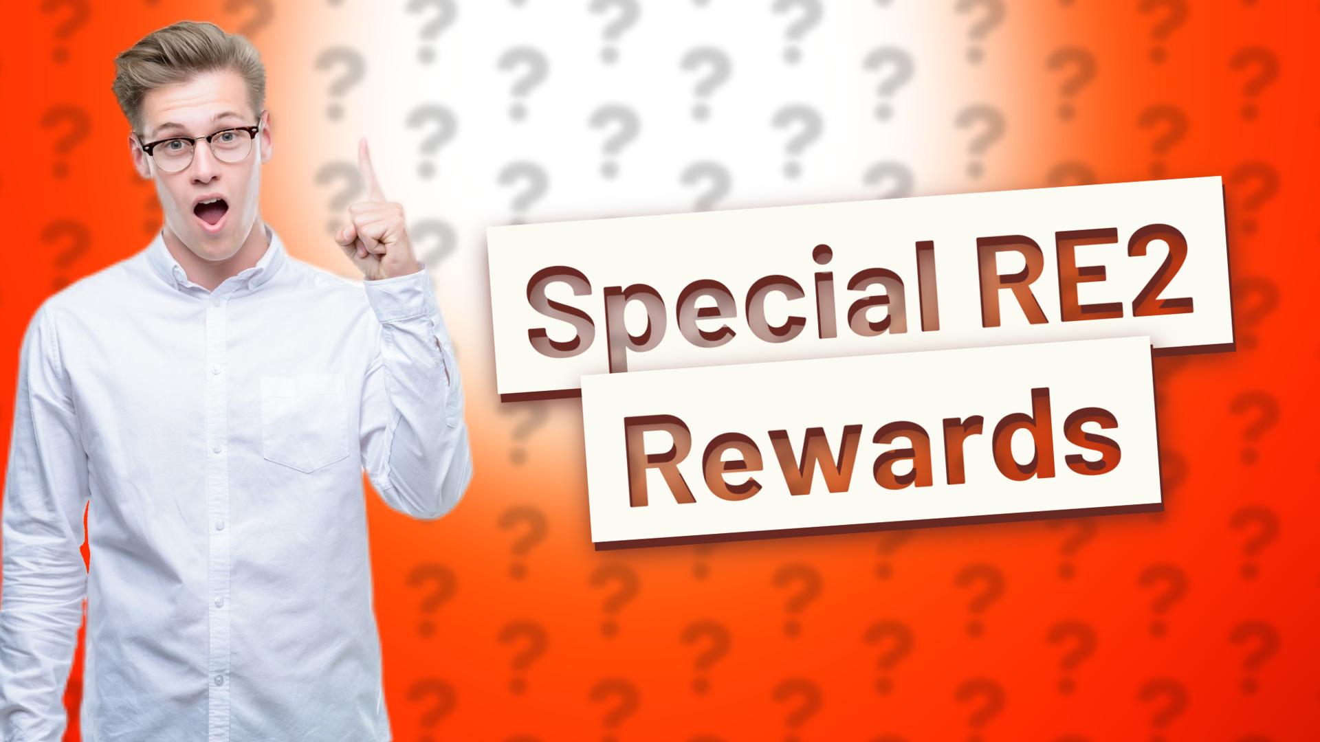Special RE2 Rewards